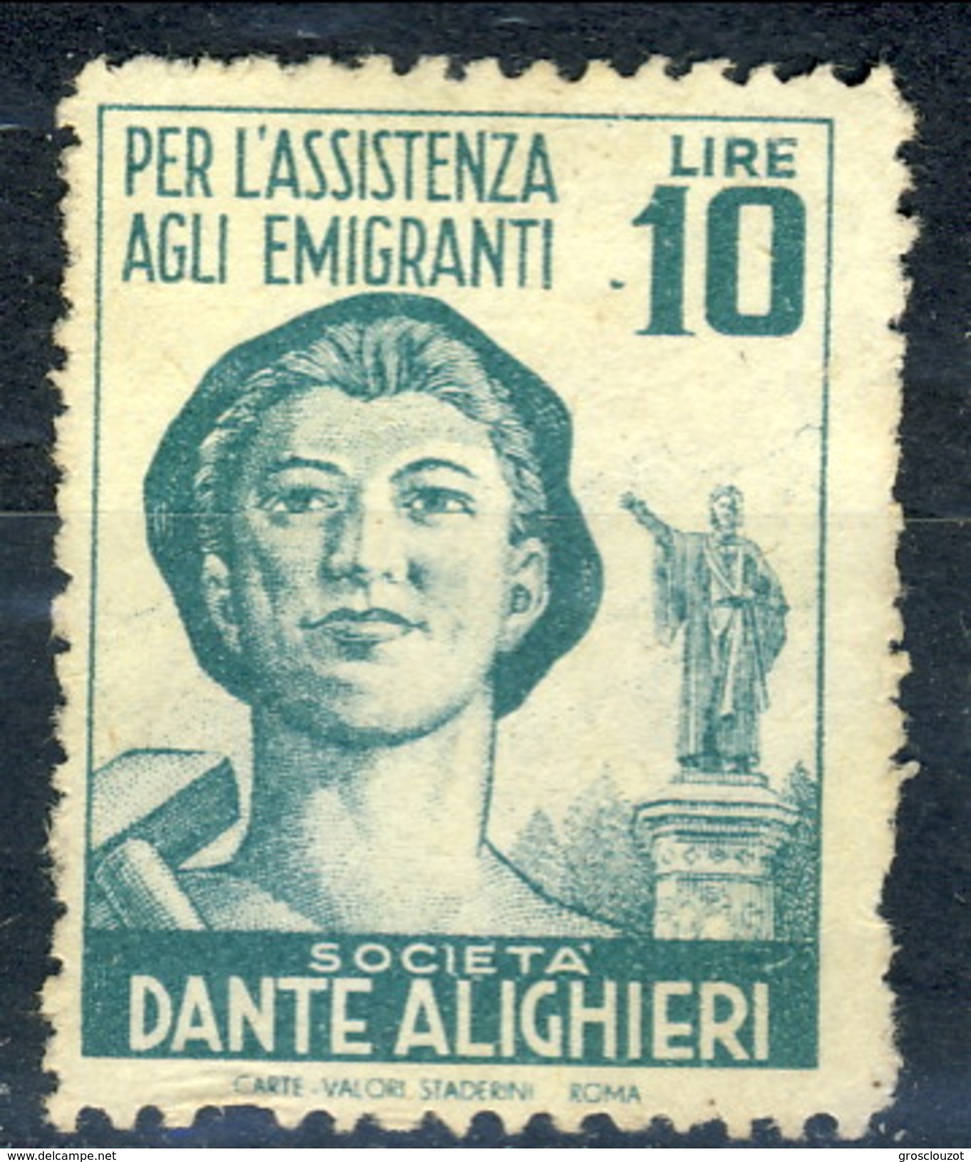 Erinnofili, Italia 1950 Ca., Società Dante Alighieri Pro Assistenza Agli Emigranti Lire 10 - Non Classificati