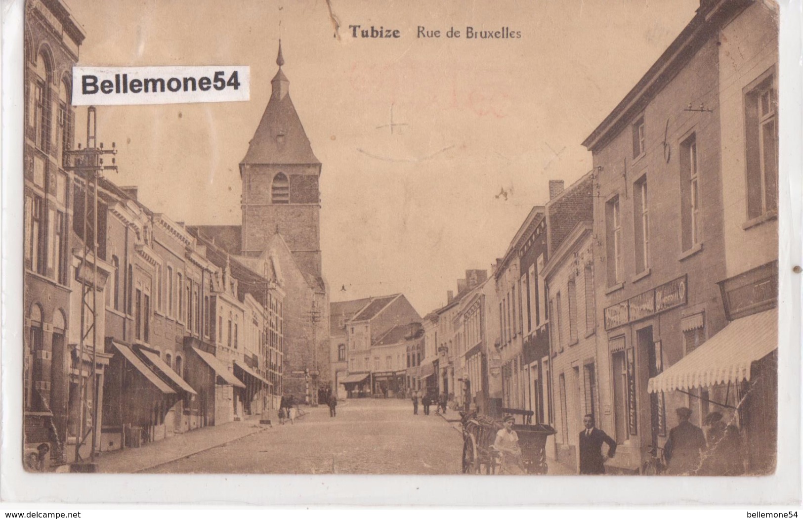 Cpa Belgique-  Tubize - Rue De Bruxelles (petit Défaut En Haut- Circulé Voir Scan Recto-verso) - Tubeke