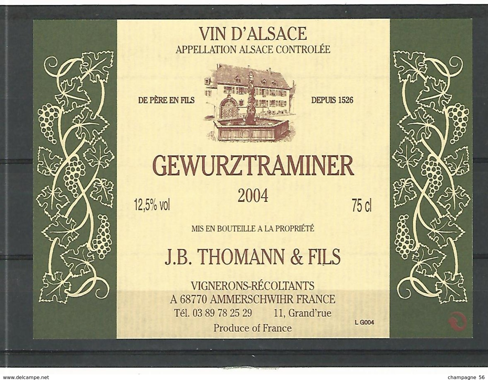 2004  D'ALSACE VIN GEWURZTRAMINER  J.B.THOMANN & FILS CAVE AMMERSCHWIHR  NEUF QUALITÉ - Gewurztraminer