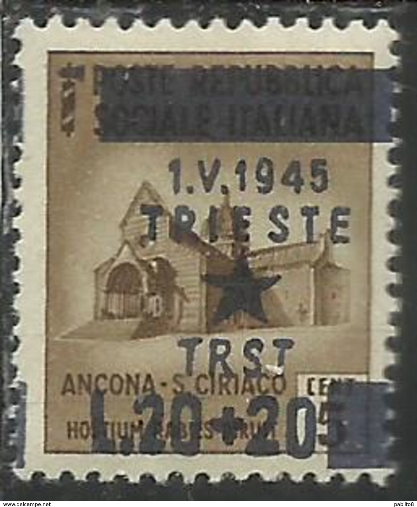 OCCUPAZIONE JUGOSLAVA DI TRIESTE 1945 SOPRASTAMPATO D'ITALIA ITALY OVERPRINTED LIRE 20 + 20 SU CENT. 5 C. VARIETY MNH - Jugoslawische Bes.: Triest