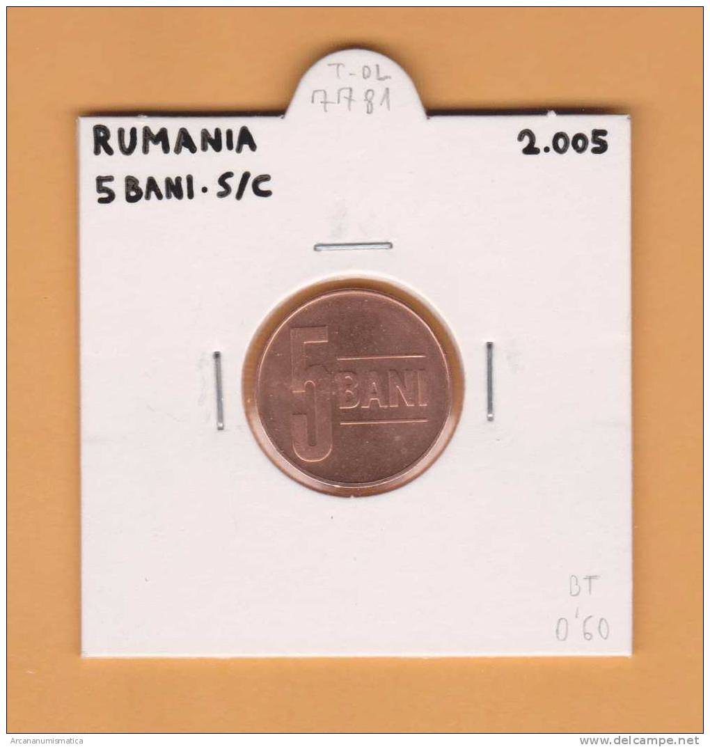 RUMANIA  5  BANI  2.005  2005  SC/UNC     DL-7781 - Roemenië