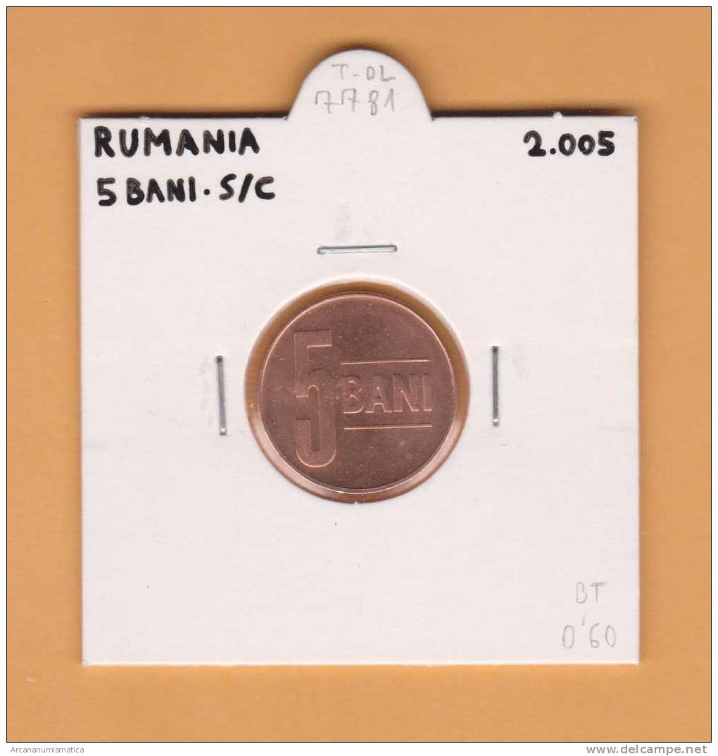 RUMANIA  5  BANI  2.005  2005  SC/UNC     DL-7781 - Rumania