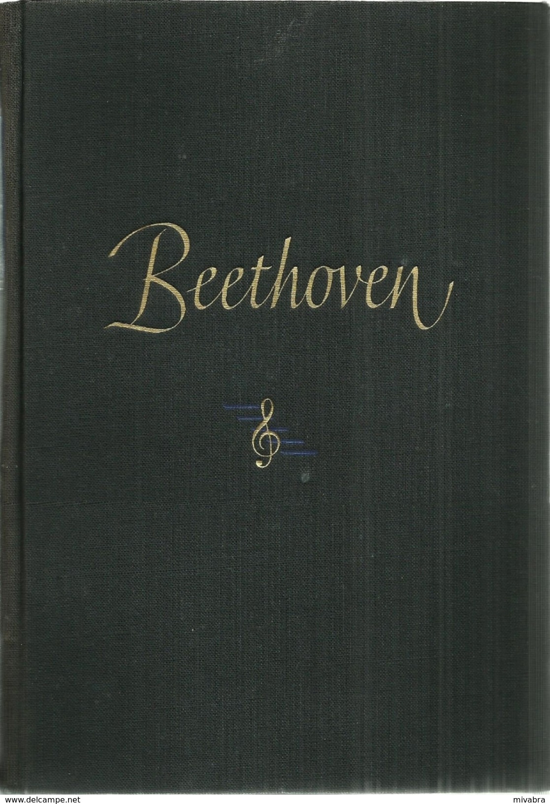 BEETHOVEN - NORBERT LOESER - ELFDE BOEK COMPONISTEN SERIE - UITGEVER GOTTMER HAARLEM ANTWERPEN - 1949 - Antique