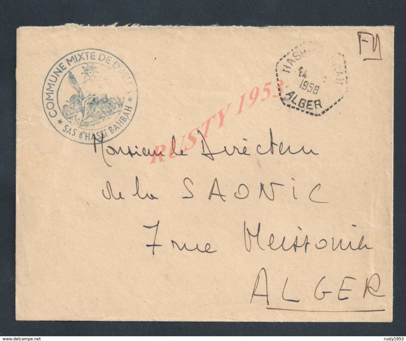 MILITARIA LETTRE EN FRANCHISE MILITAIRE CACHET COMMUNE MIXTE SAS D HASSI BAHBAH  ALGER 1958 : - Guerre D'Algérie