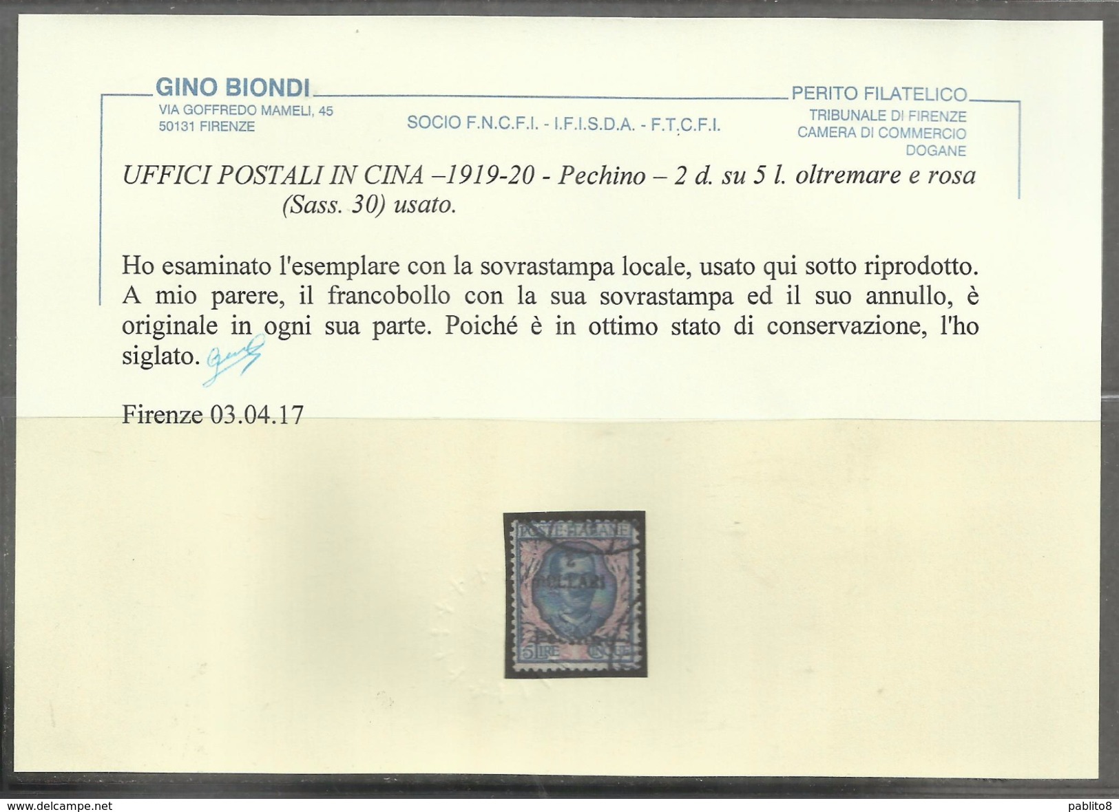 PECHINO BEIJING 1919 1920 SOPRASTAMPATO D'ITALIA ITALY OVERPRINTED 2 DOLLARI DOLLARS SU LIRE 5 USATO USED CERTIFICATO - Pechino