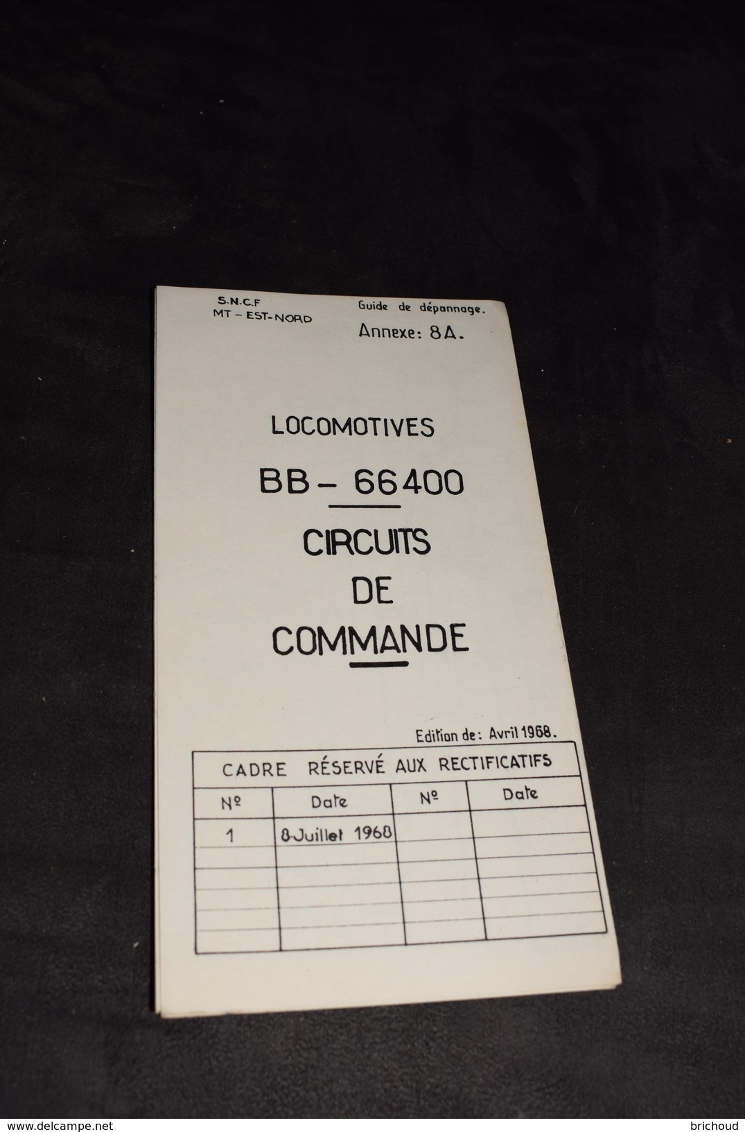 Guide De Dépannage 8A Locomotive BB 66400 Circuits De Commande 1968 Sncf Train - Machines