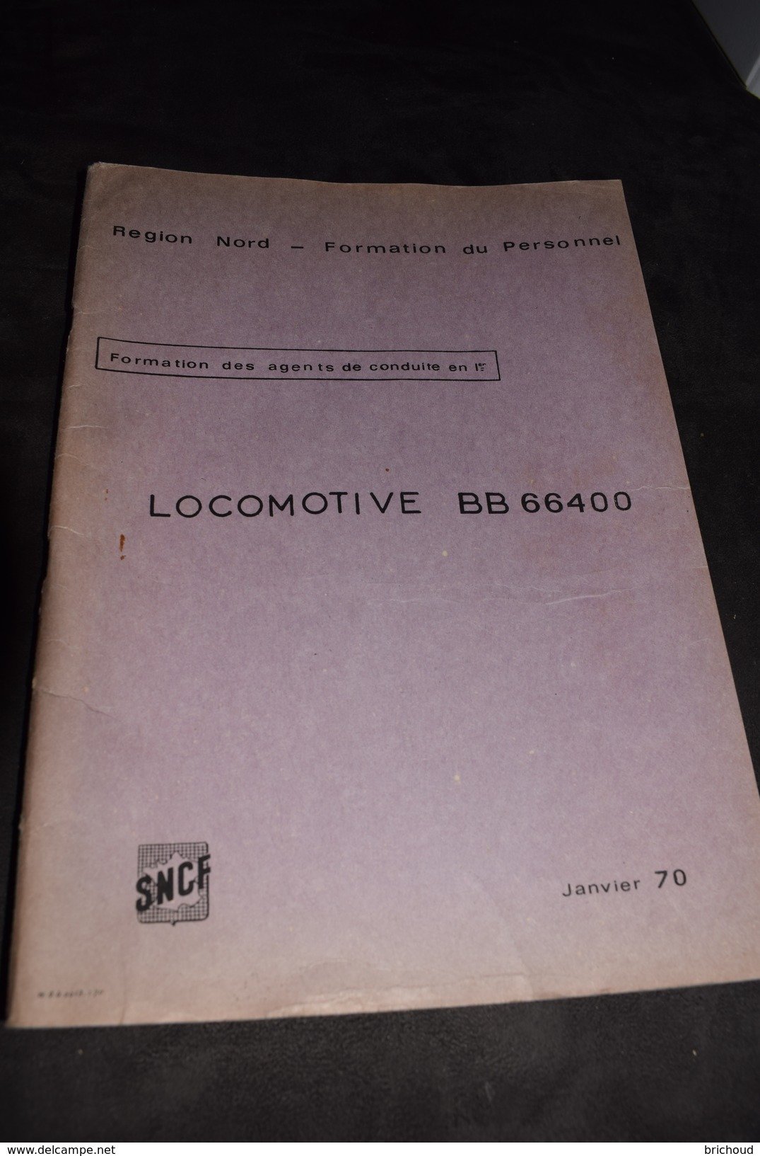 Formation Conducteur Locomotive BB 66400 1970 Sncf Train - Machines