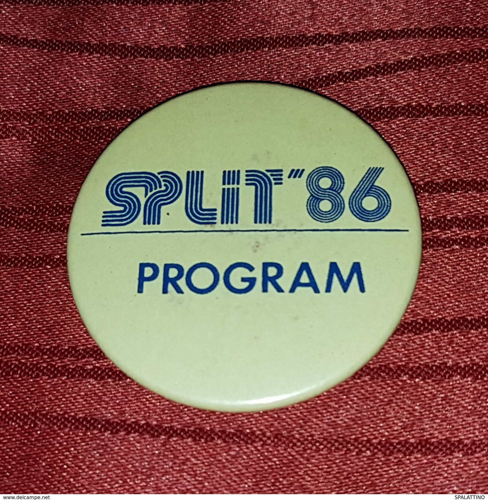 SPLIT, SPALATO CROATIA- POP MUSIC FESTIVAL 1986. ORIGINAL VINTAGE BIG BADGE - Cities