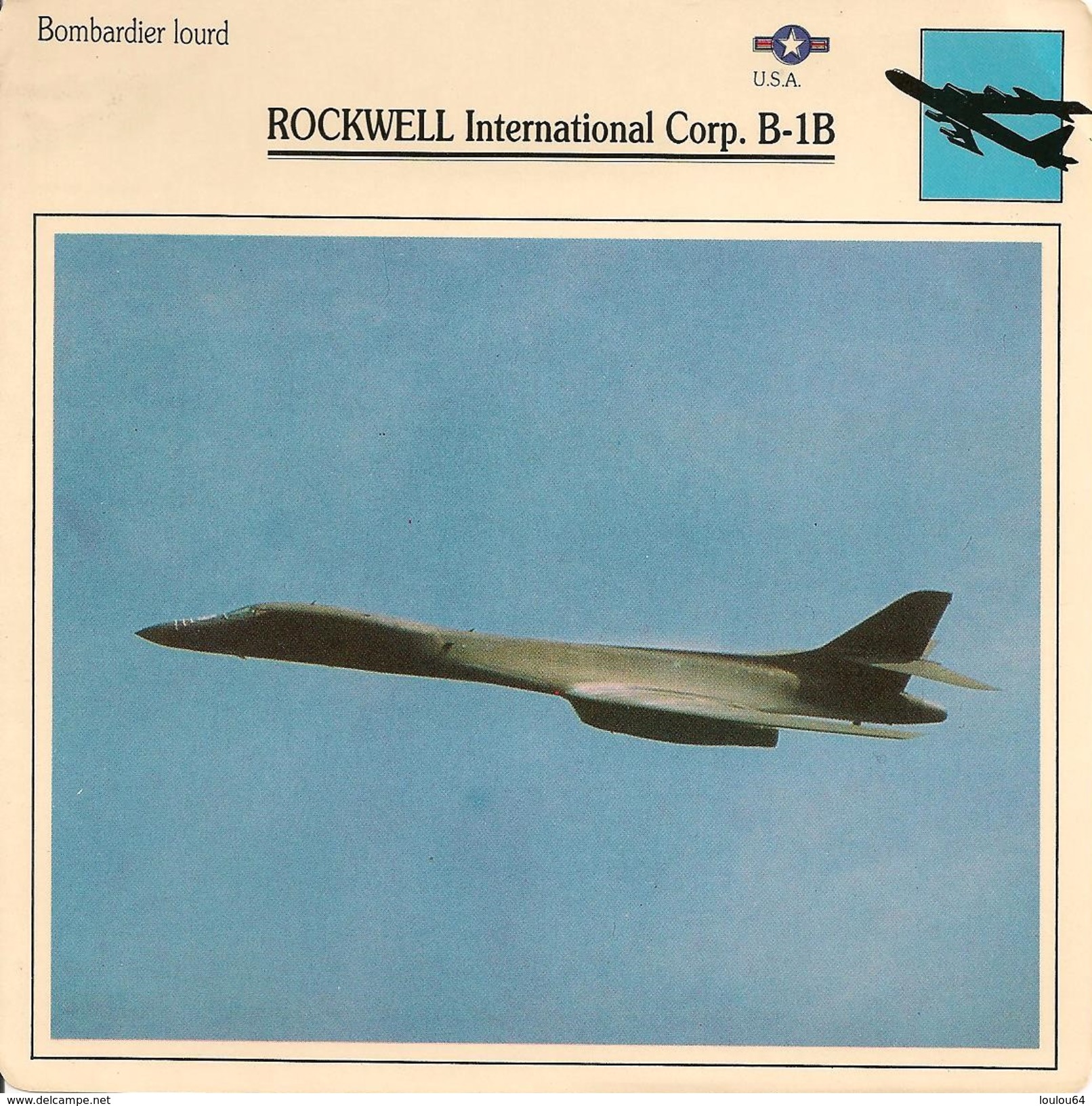 Fiches Illustrées - Caractéristiques Avions - Bombardier Lourd - ROCKWELL International Corp. B-1B - U.S.A. - (06) - - Aviation