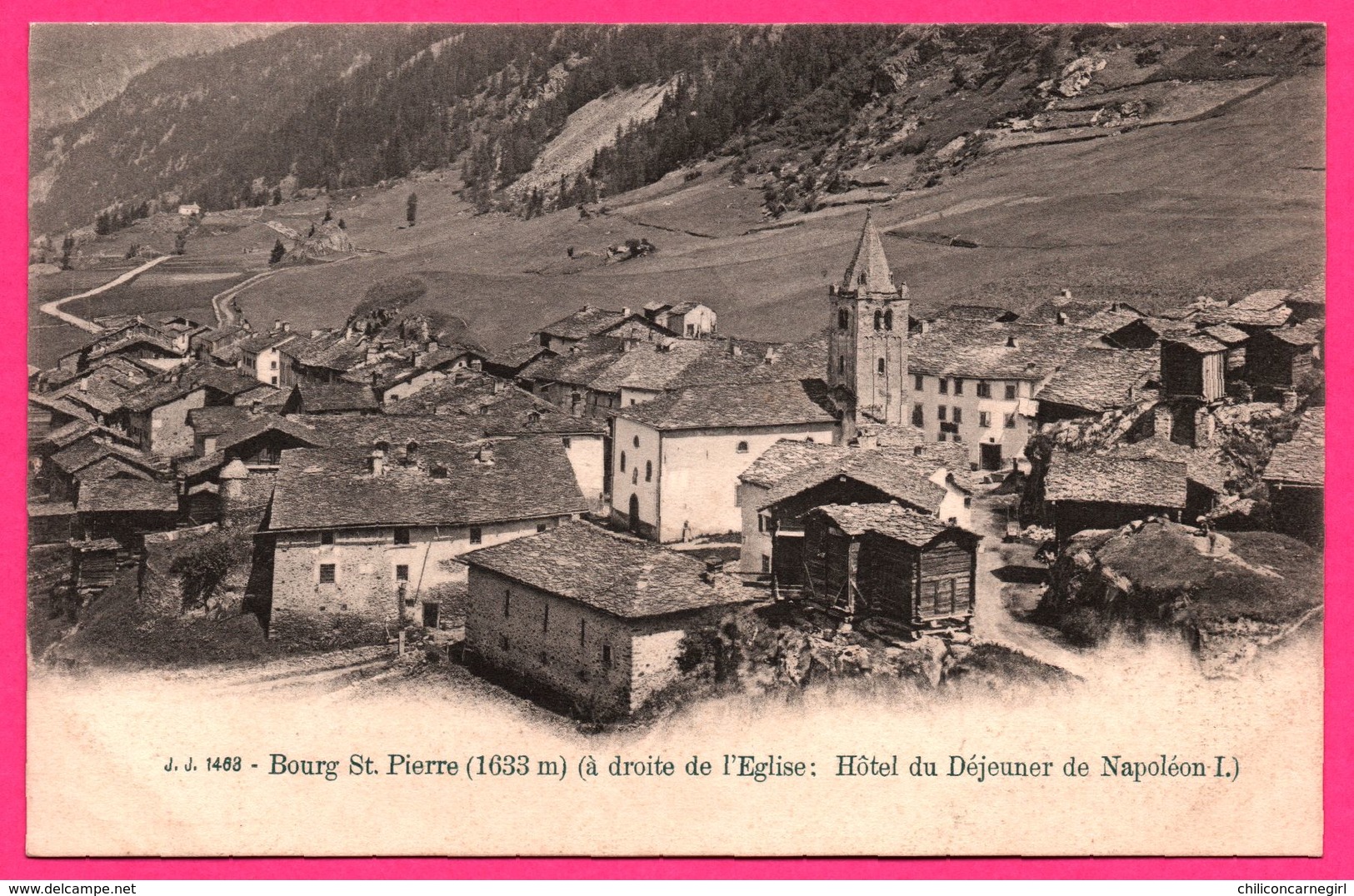 Bourg Saint Pierre - A Droite De L'église - Hôtel Du Déjeuner De Napoléon Ier - JULLIEN FRERES 1463 - Précurseur - Bourg-Saint-Pierre 