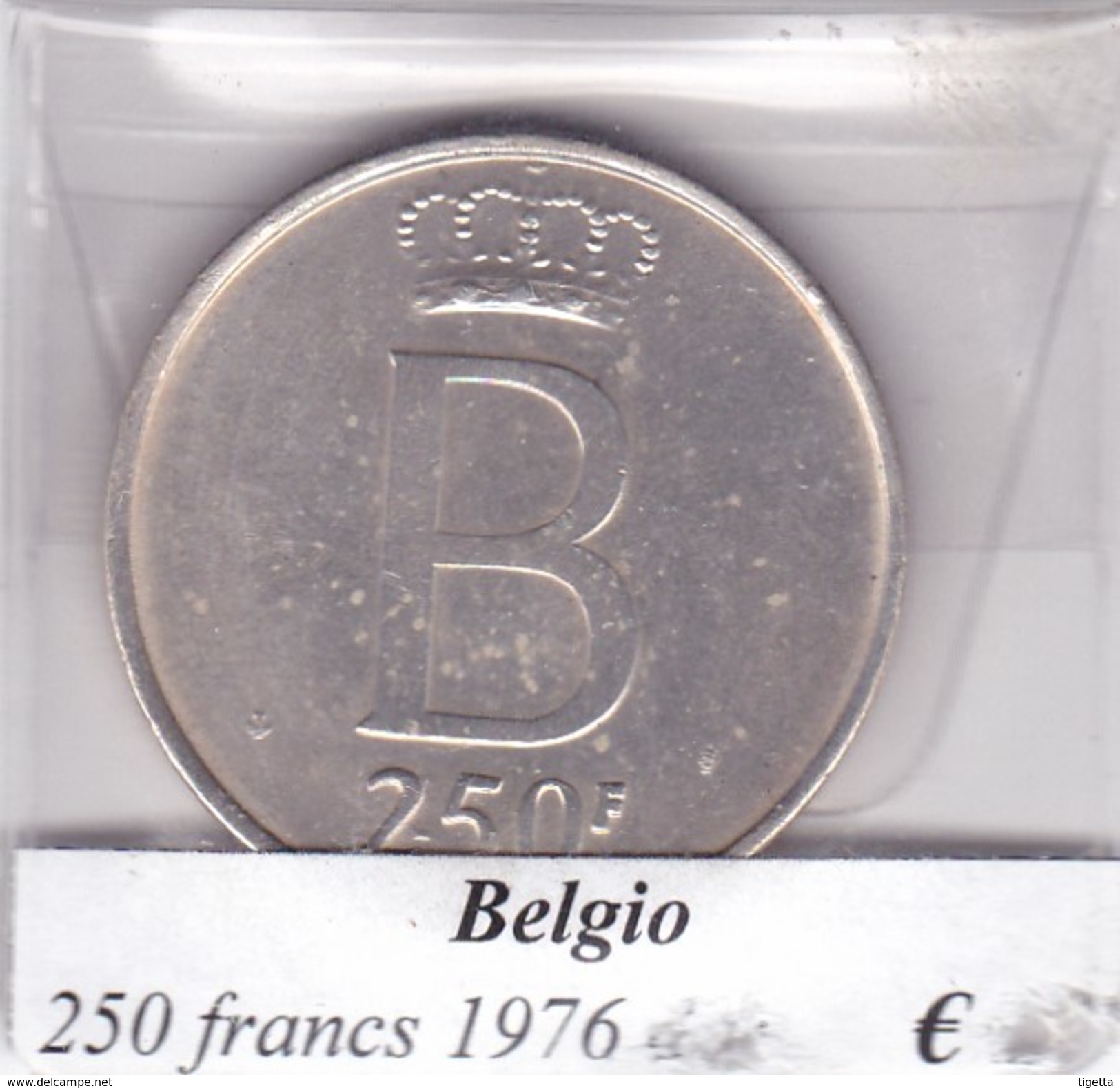 BELGIO   250 FRANCS 1976  COME DA FOTO - 250 Francs