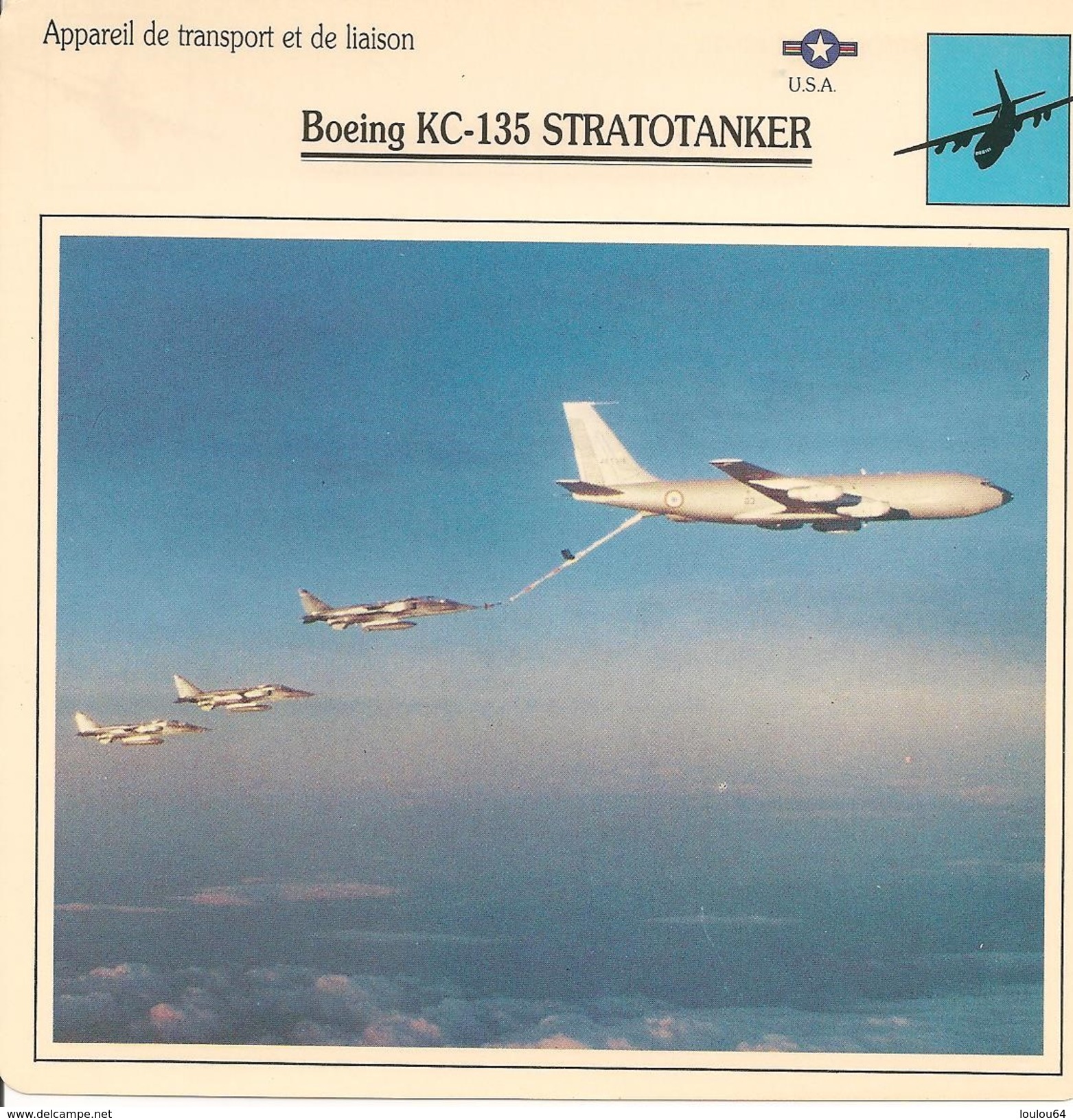 Fiches Illustrées - Caractéristiques Avions - Appareil De Transport - Boeing KC-135 STRATOTANKER - U.S.A. - (17)  - - Aviation