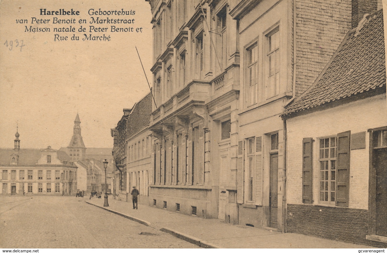 HARELBEKE = GEBOORTEHUIS VAN PETER BENOIT EN MARKTSTRAAT - Harelbeke