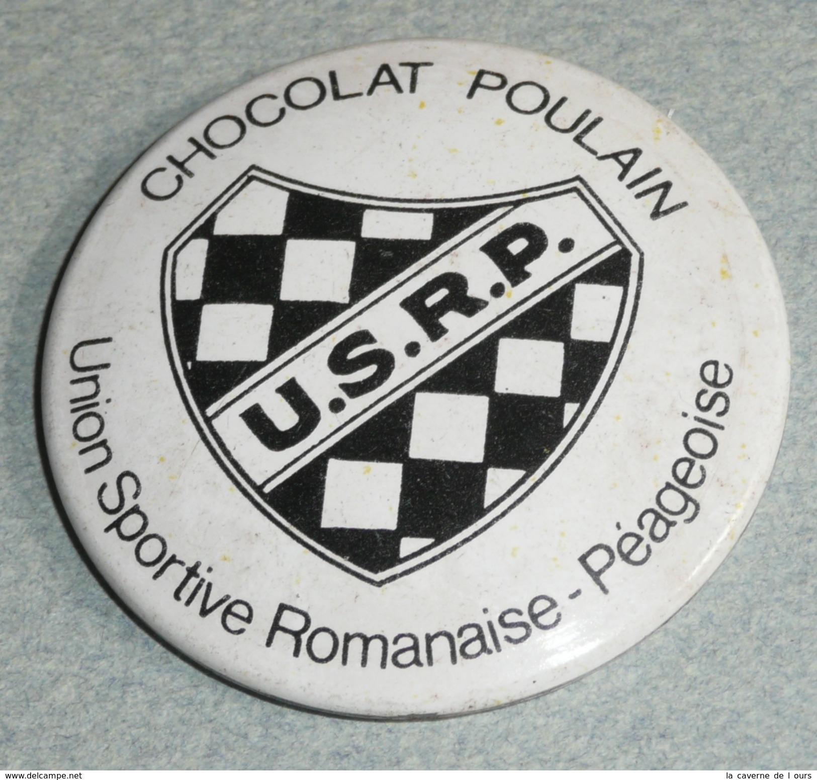 Vintage Ancien Badge En Tôle émaillé, Chocolat POULAIN Union Sportive Romanaise-Péageoise Romans Rugby - Cioccolato