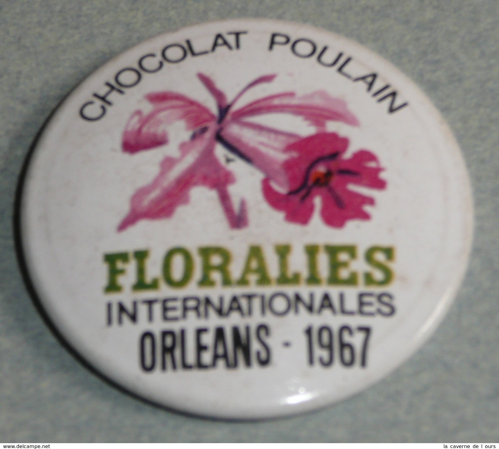 Vintage Ancien Badge En Tôle émaillée, Chocolat POULAIN, Floralies Internationales Orléans 1967 - Cioccolato