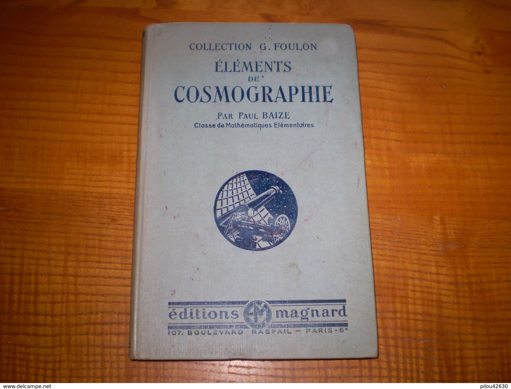 Eléments De Cosmographie De Paul Braize,sphère Celeste,la Lune,le Soleil,le Système Solaire,l'univers Stellaire - Astronomie