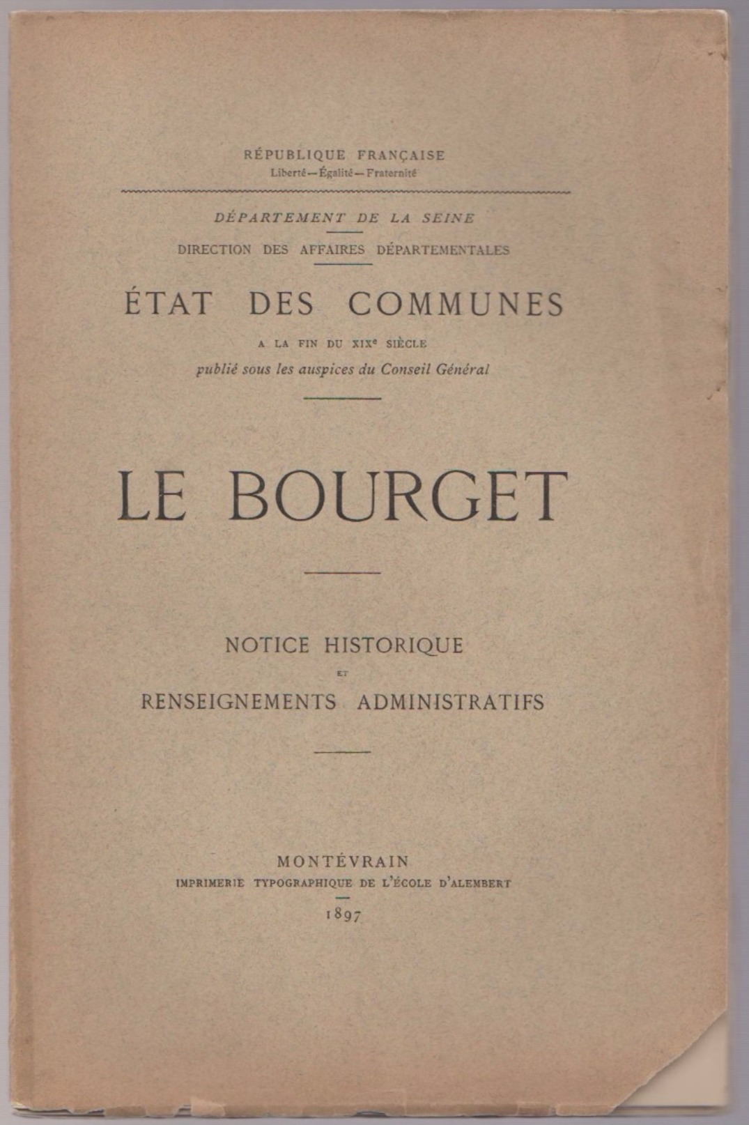 NOTICE 93 LE BOURGET De 1897 73 Pages Plan Histoire Santé Religion Ecole Urbanisme Démographie PORT GRATUIT - Ile-de-France