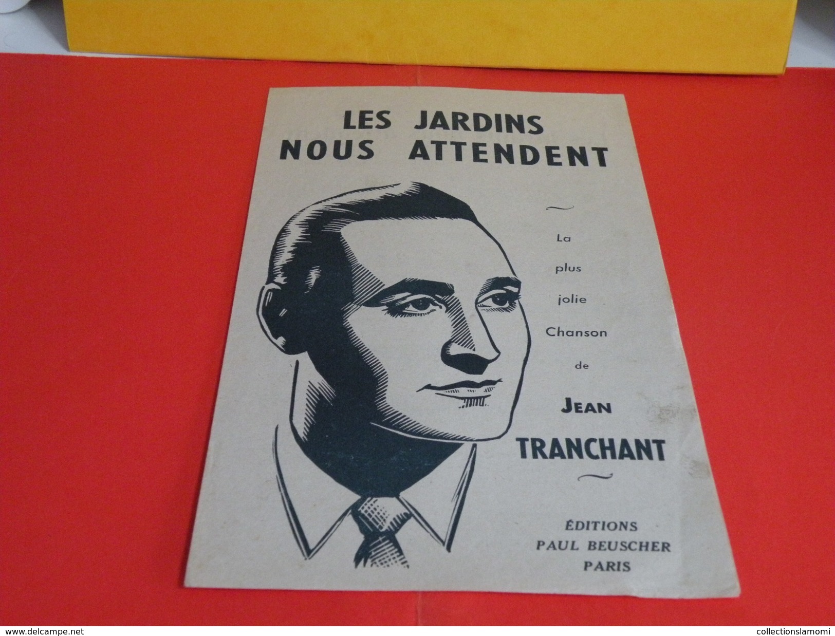 Musique & Partitions > Chansonniers > Les Jardins Nous Attendent -Paroles Jean H.Tranchant -Musique Idem 1941 - Compositeurs De Comédies Musicales