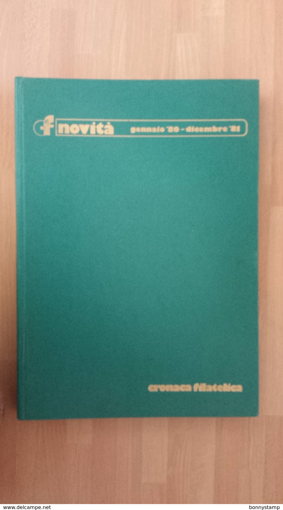 Cronaca Filatelica N° 7 Volumi Di Varie Annate. - Italiane (dal 1941)