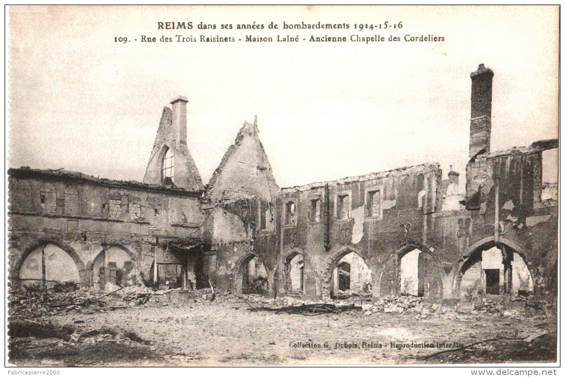 CPA 51 (Marne) Reims - Rue Des Trois Raisinets, Maison Lainé, Ancienne Chapelle Des Cordeliers 1916 - Reims