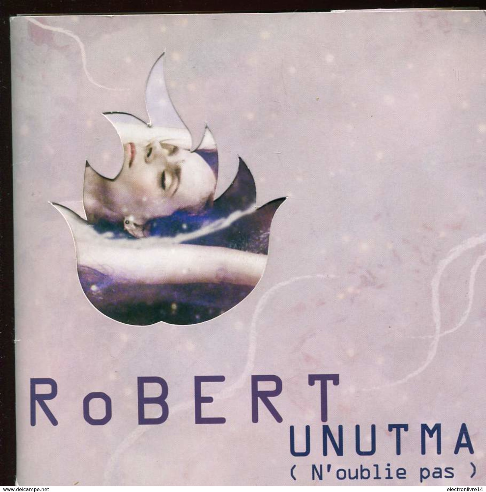 Cd   Promotionel 3 Cd Robert Unutma (n'oublie Pas) - Disco, Pop