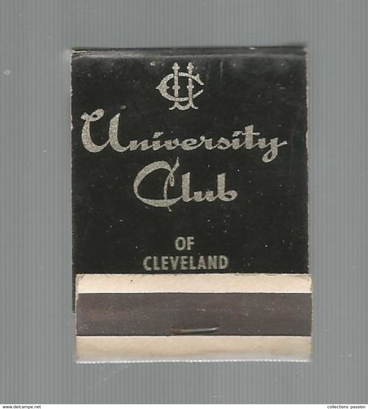 G-I-E , Tabac , Boites , Pochette D'ALLUMETTES, Publicité, 2 Scans , Etats Unis , University Club Of CLEVELAND - Boites D'allumettes