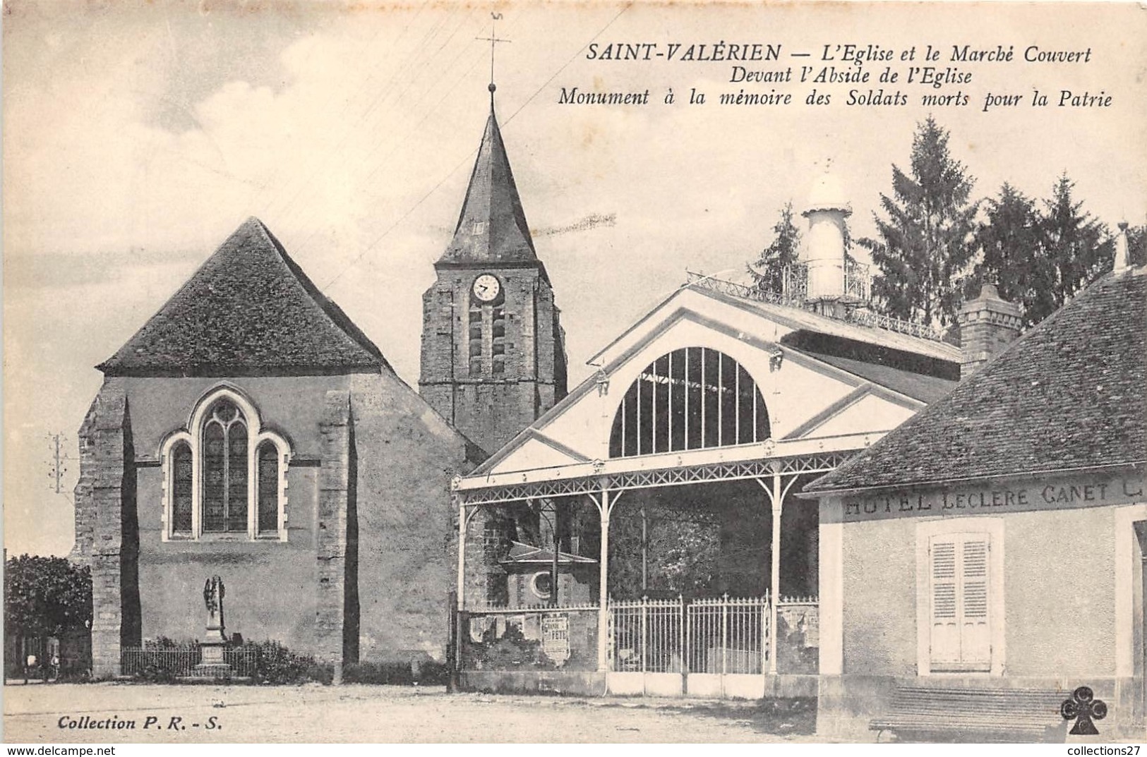 89-SAINT-VALERIEN- L'EGLISE ET LE MARCHAE COUVERT, MONUMENT A LA MEMOIRE DES SOLDATS MORTS POUR LA PATRIE - Saint Valerien