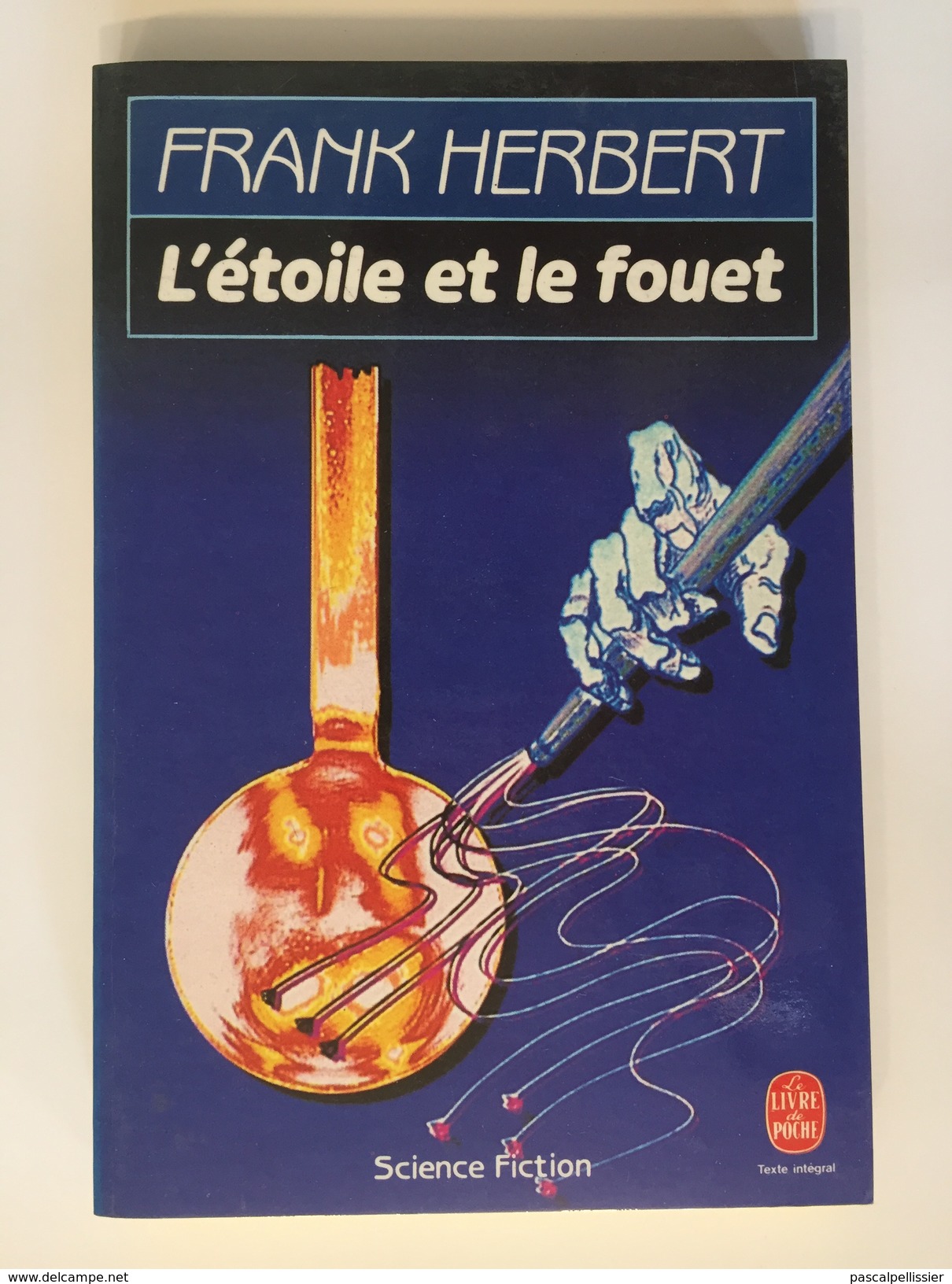 L'Etoile Et Le Fouet - Frank HERBERT - Livre De Poche