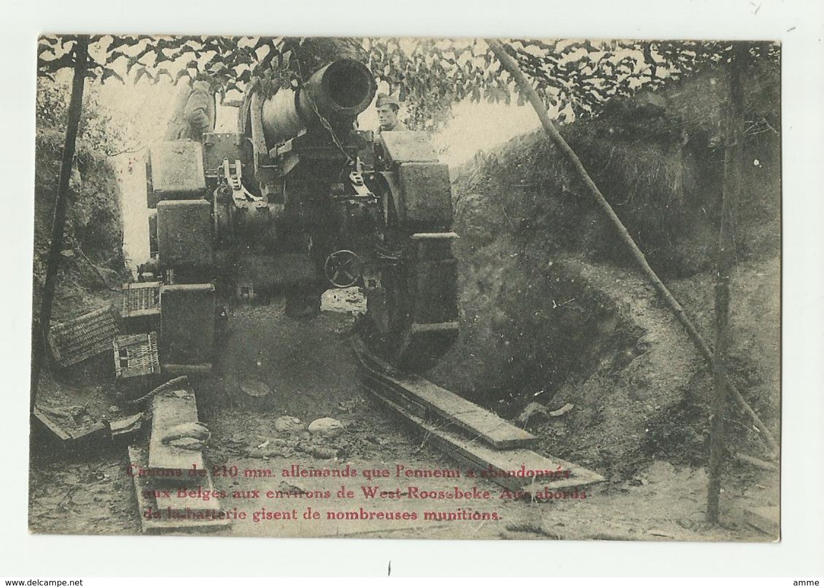 West-Rozebeke   *  Canons De 210 Mm. Allemands Que L'ennemi à Abandonnés Aux Belges Environs West-Roosebeke - Staden