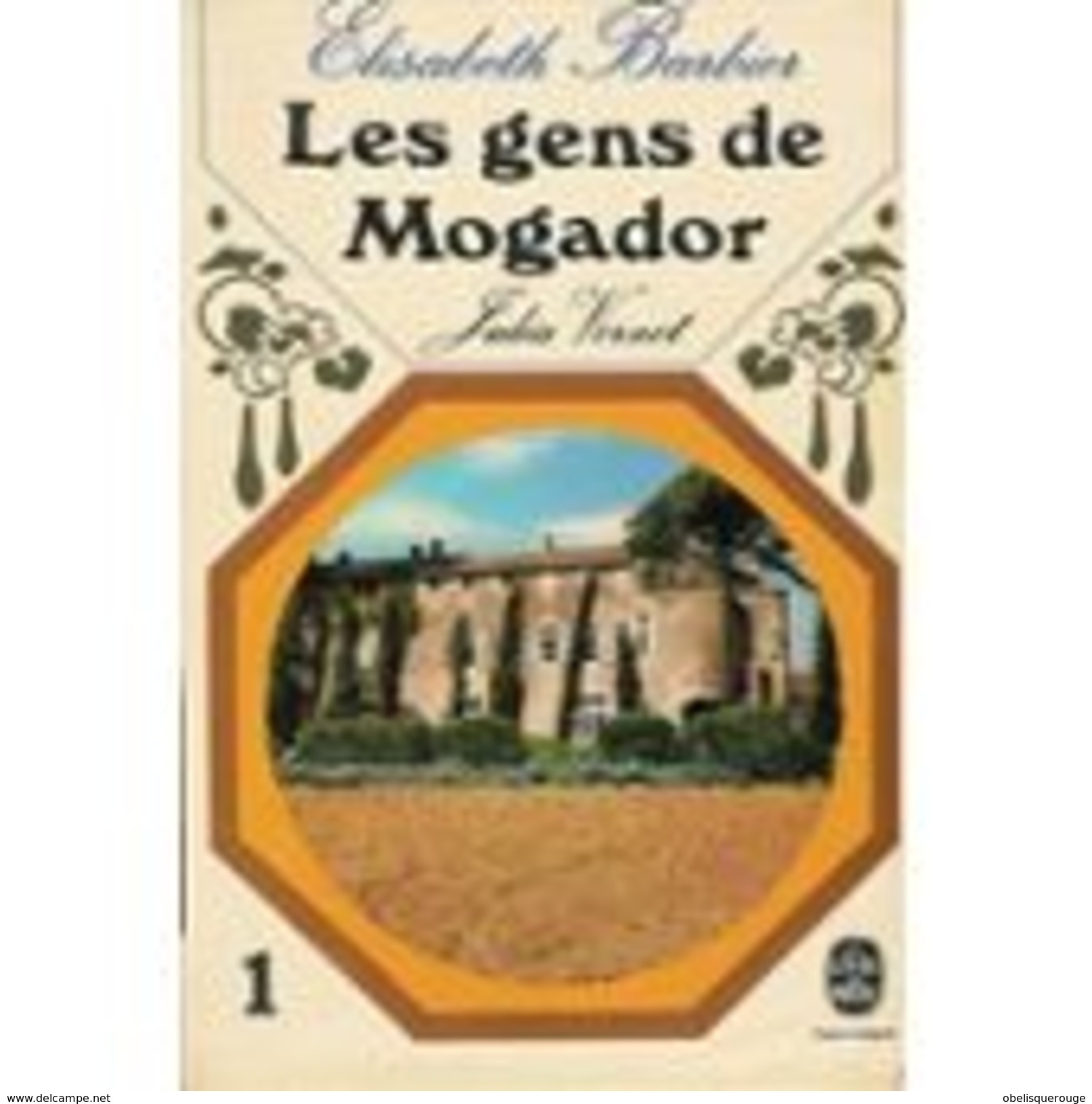 ELISABETH BARBIER LES GENS DE MOGADOR JULIA VERNET TOME 1 ET 2 - Brigade Mondaine