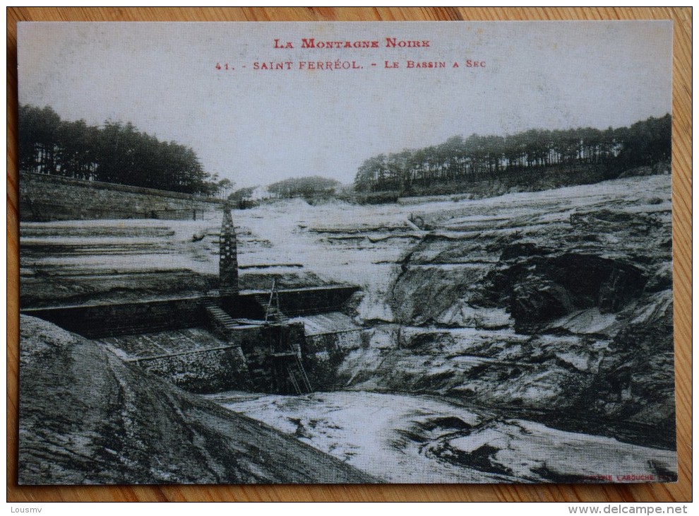31 : Saint Ferreol - Le Bassin à Sec (1934-1935) Montagne Noire - CPM Collection "Le Canal Du Midi"- Reproduction De CPA - Saint Ferreol
