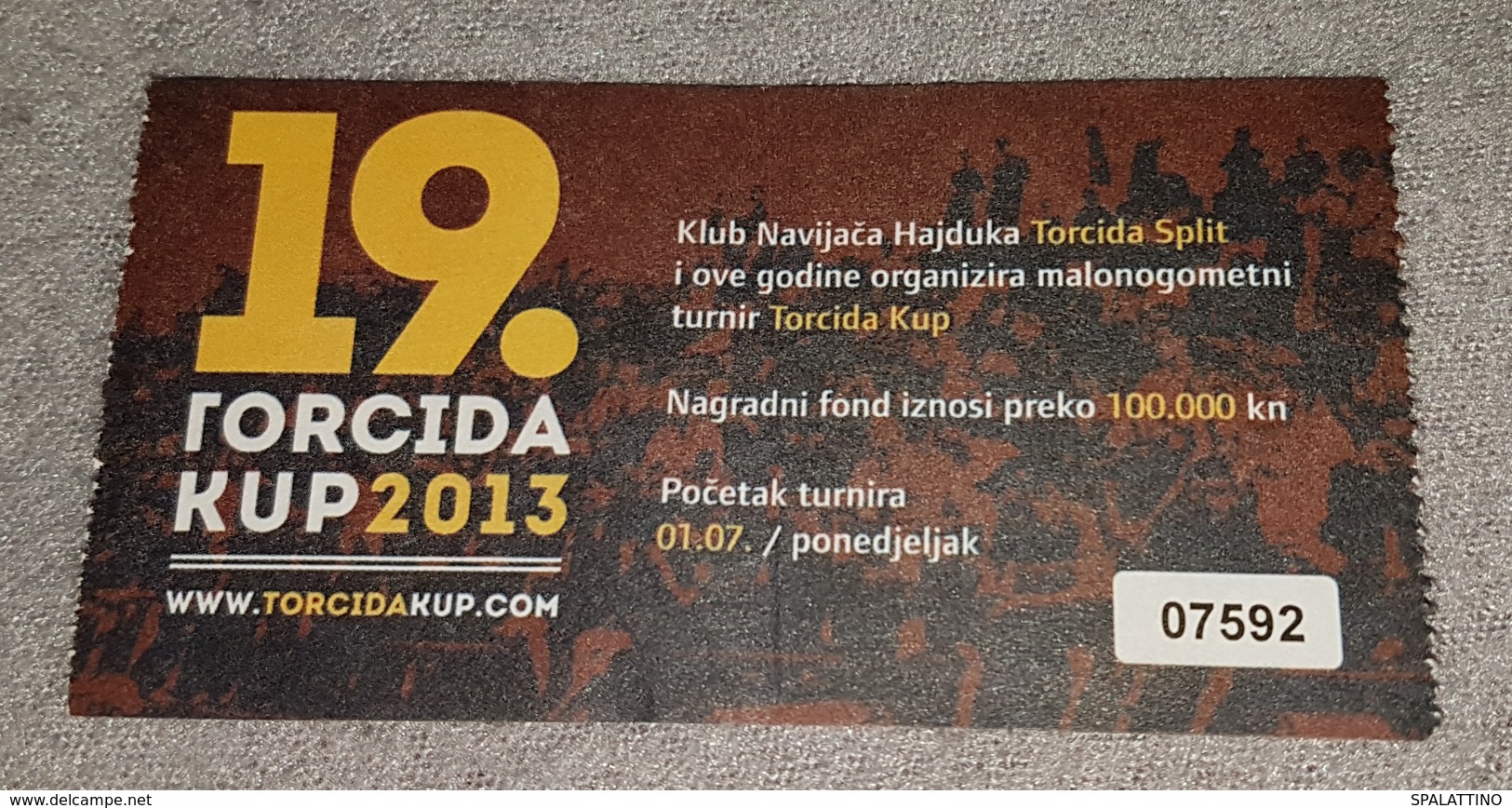 TORCIDA KUP, HAJDUK SPLIT, THE BIGGEST FUTSAL SUMMER TOURNAMENT- 2013 - Match Tickets