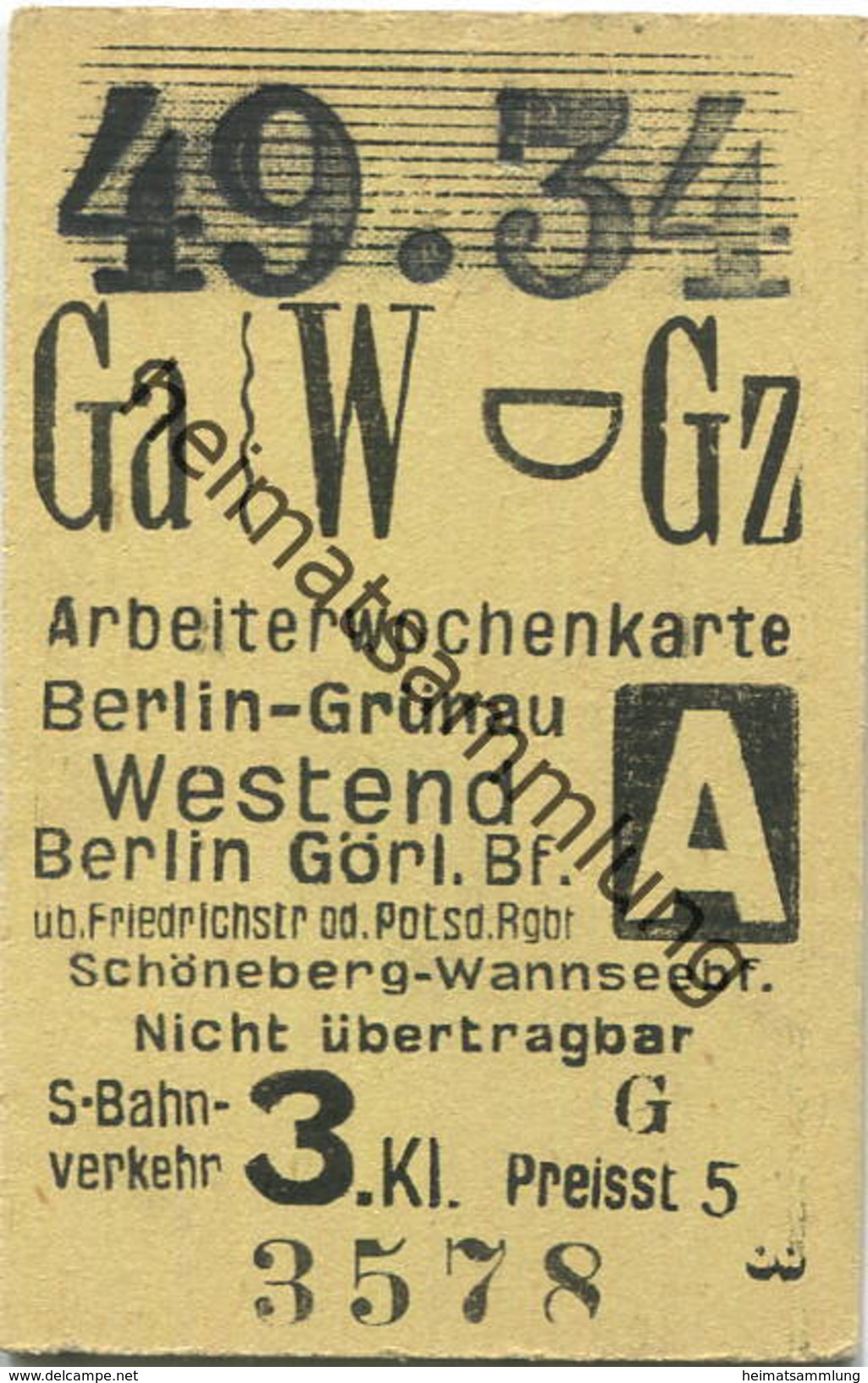Deutschland - Arbeiterwochenkarte - Berlin-Grünau - Westend Berlin Görlitzer Bf. 3.Kl. - Fahrkarte 1934 - Europa