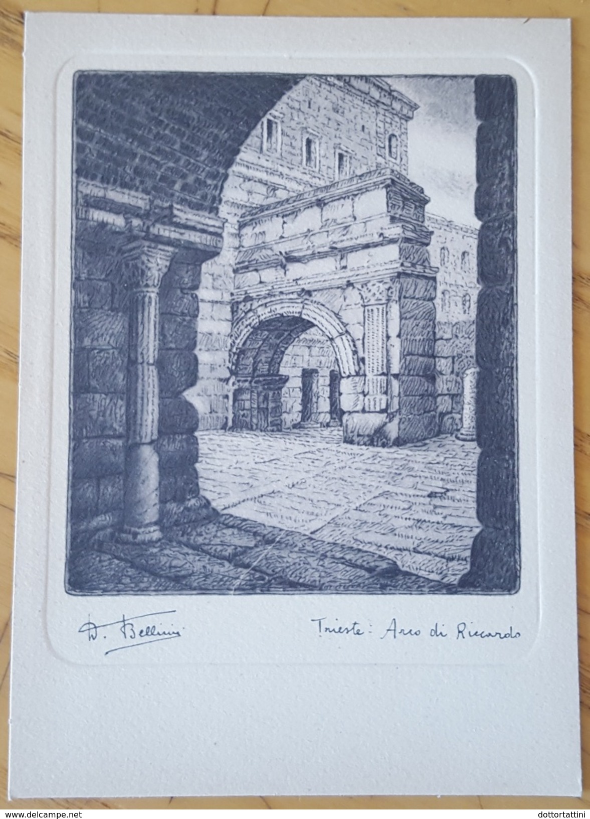 TRIESTE - ARCO DI RICCARDO - Illustrazione Di Dandolo Bellini - Trieste