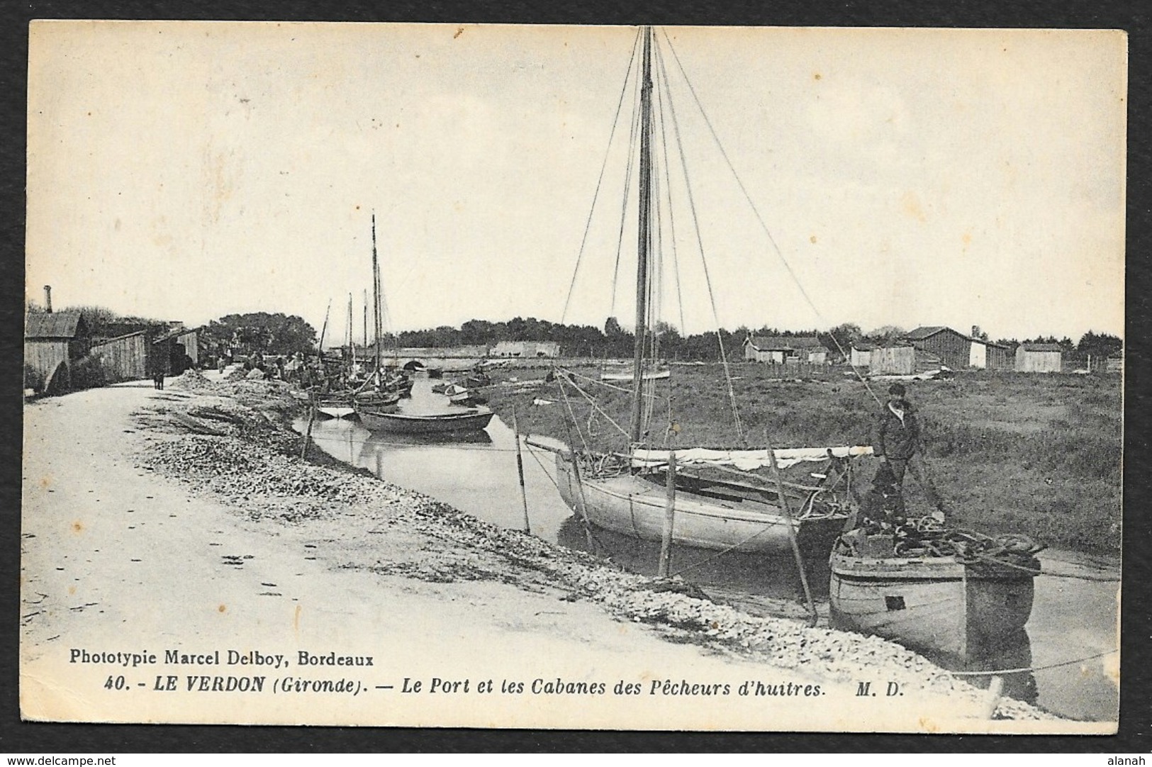 LE VERDON Rare Le Port Et Les Cabanes Des Pêcheurs D'Huitres (Marcel Delboy) Gironde (33) - Other & Unclassified