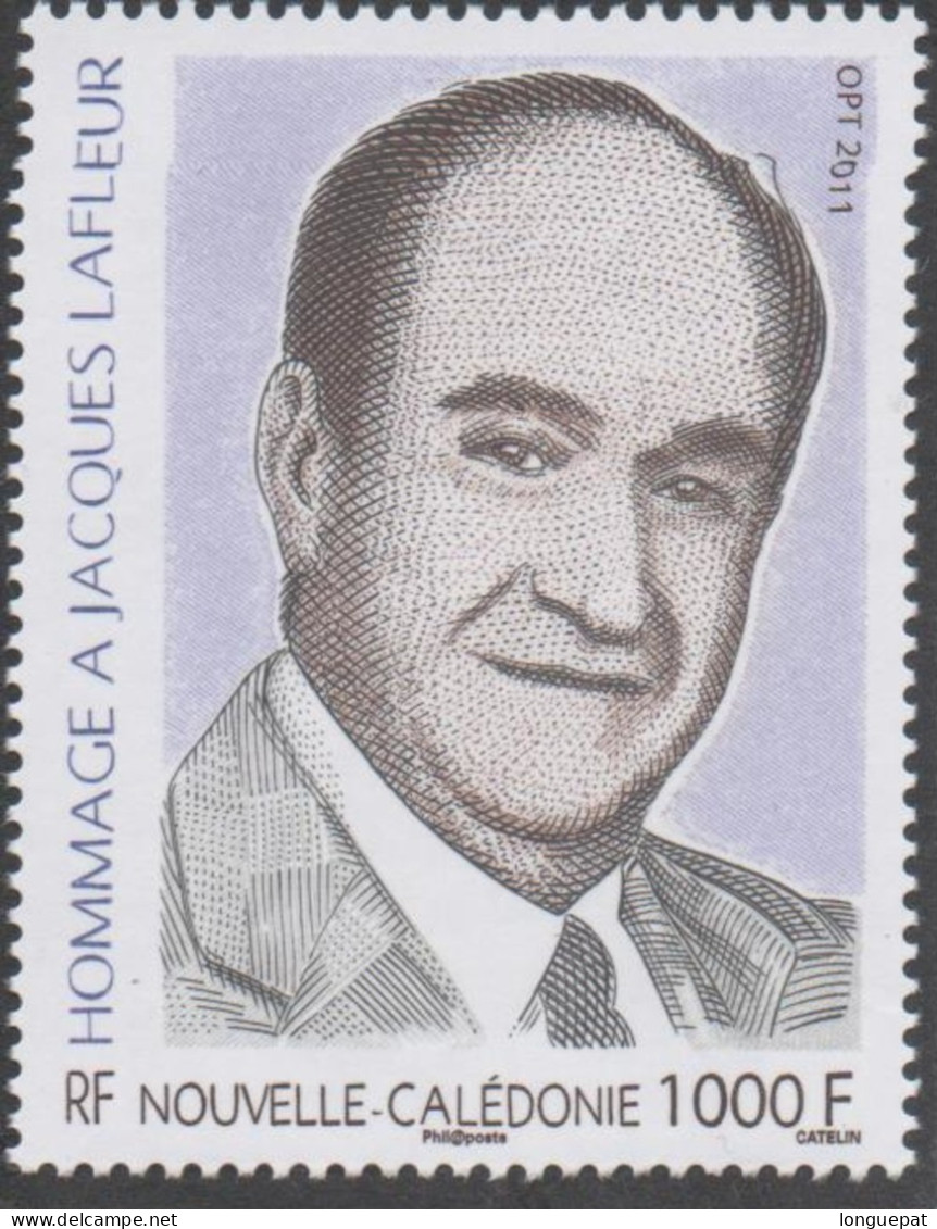 Nelle CALEDONIE -  Personnalité - Jacques LAFLEUR, Homme Politique Français - - Unused Stamps