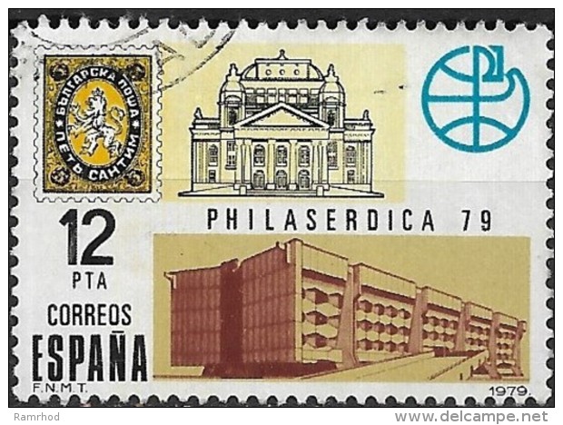 SPAIN 1979 "Philaserdica 79" Stamp Exhibition, Sofia. - 12p  First Bulgarian Stamp And Exhibition Hall  FU - Used Stamps