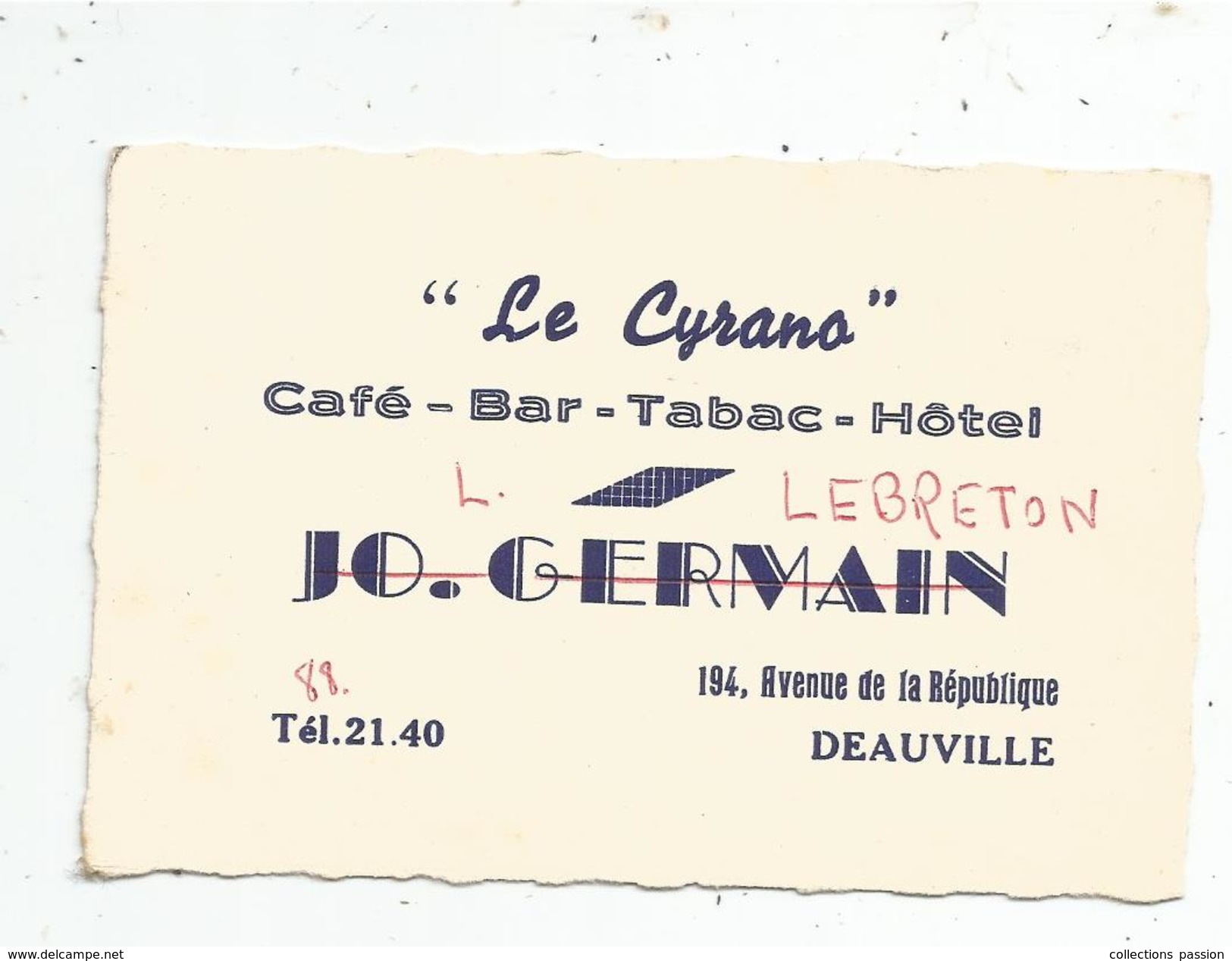 G-I-E , Carte De Visite , Café , Bar , Tabac , Hôtel LE CYRANO , DEAUVILLE - Cartes De Visite