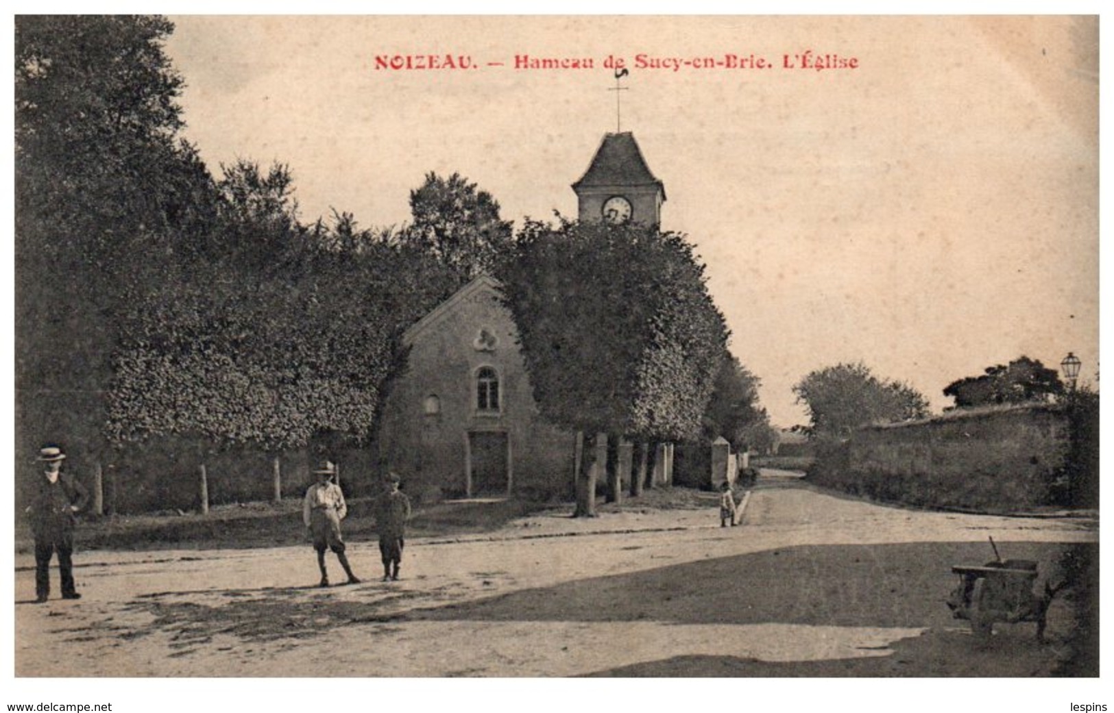 94 - NOIZEAU --  Hameau De Sucy En Brie - L'Eglise - Noiseau