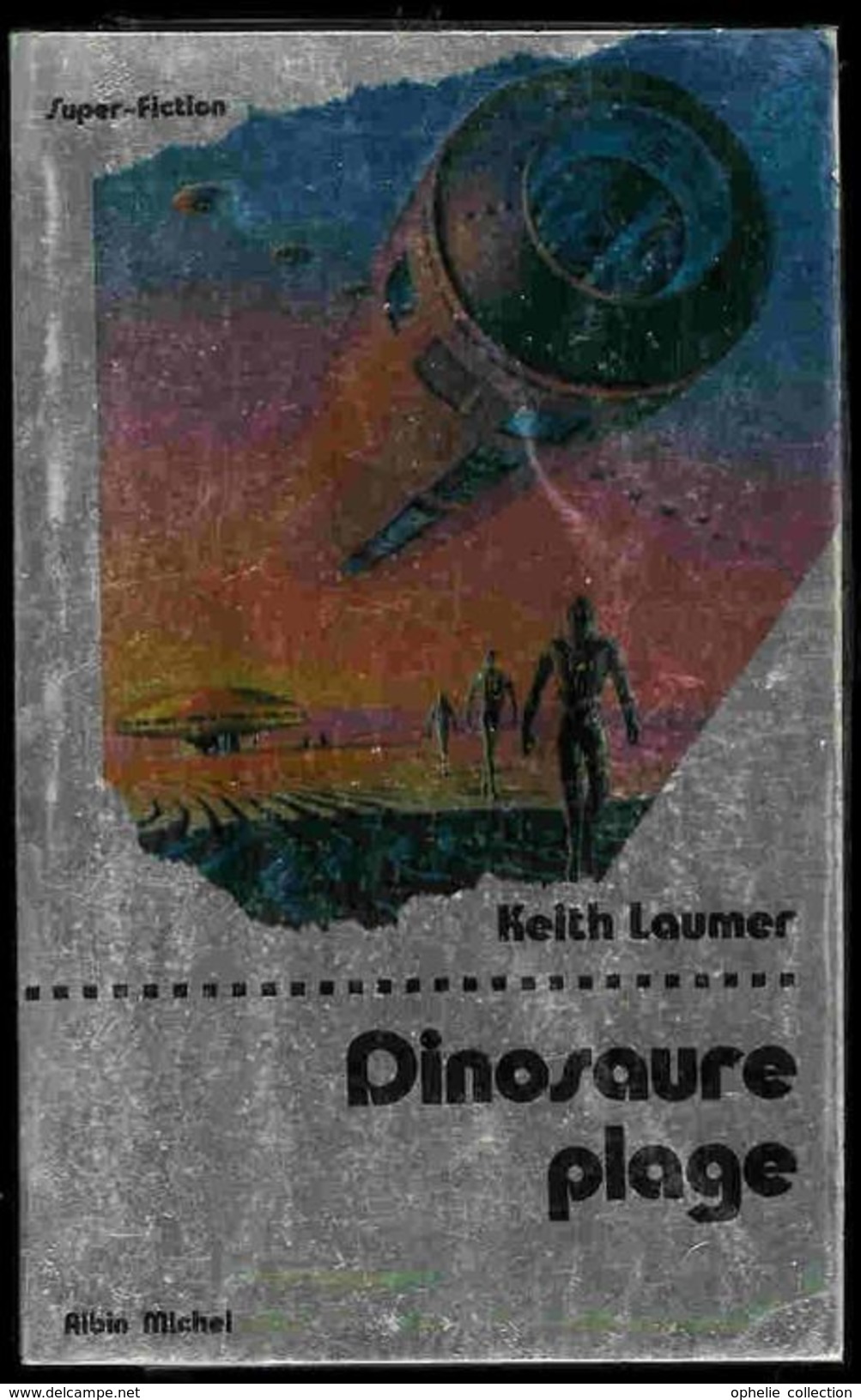 Dinosaure Plage Keith Laumer - Albin Michel