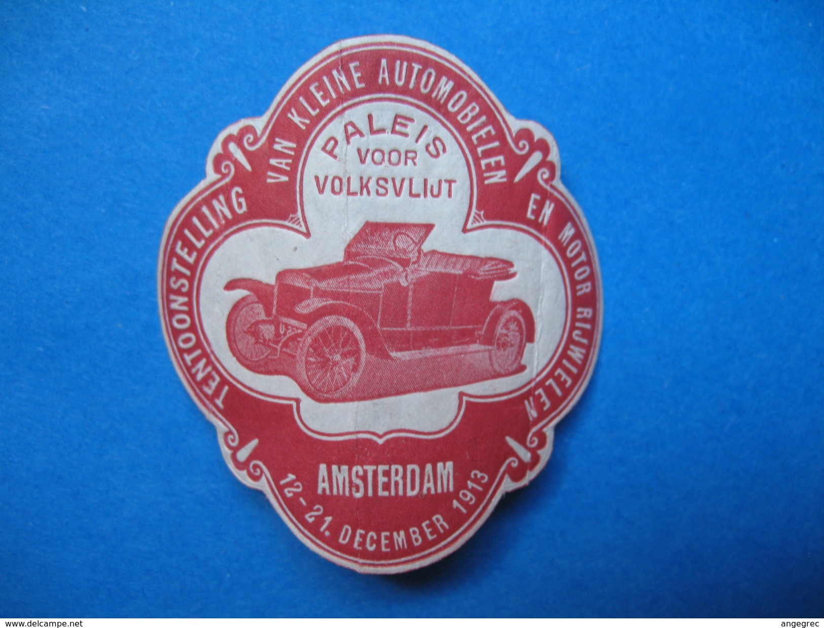 Vignette ; Tentoonstilling Van Kleine Automobielen 12-21 December  1913    ( à Voir ) - Erinnofilia