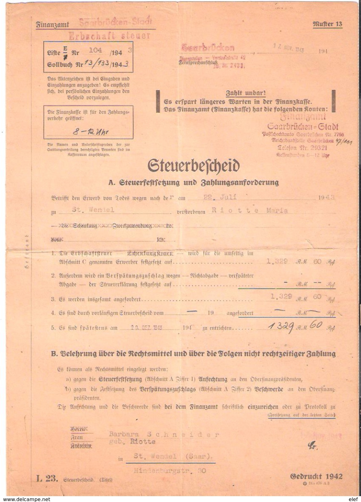 Steuerbescheid ,Finanzamt  Saarbrücken ; Namen: RIOTTE / Schneider / Cotti / Petit , St Wendel 1943, 4 Seiten - Sonstige & Ohne Zuordnung