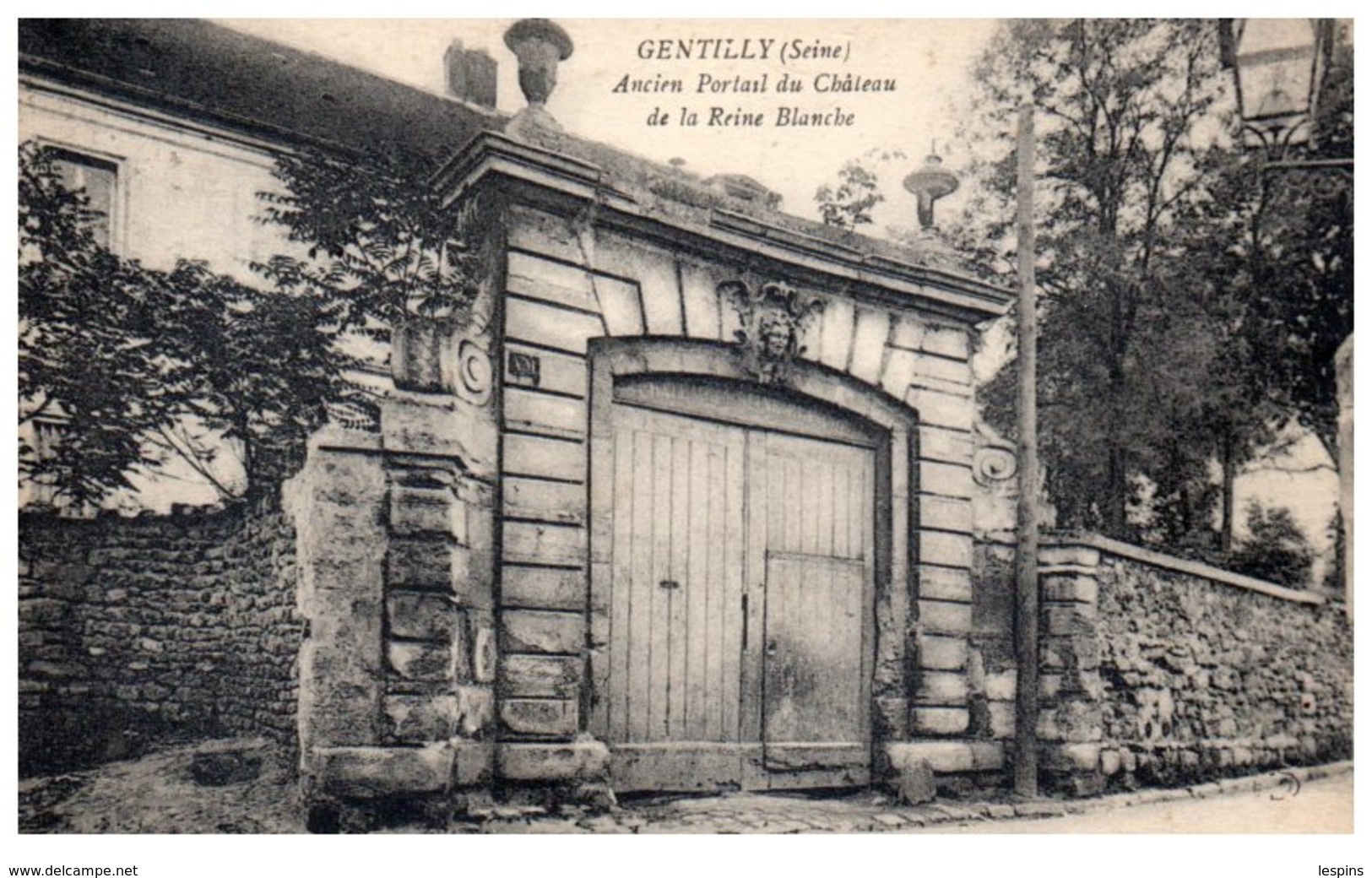 94 - GENTILLY -- Ancien Portail  Du Château De La Reine Blanche - Gentilly