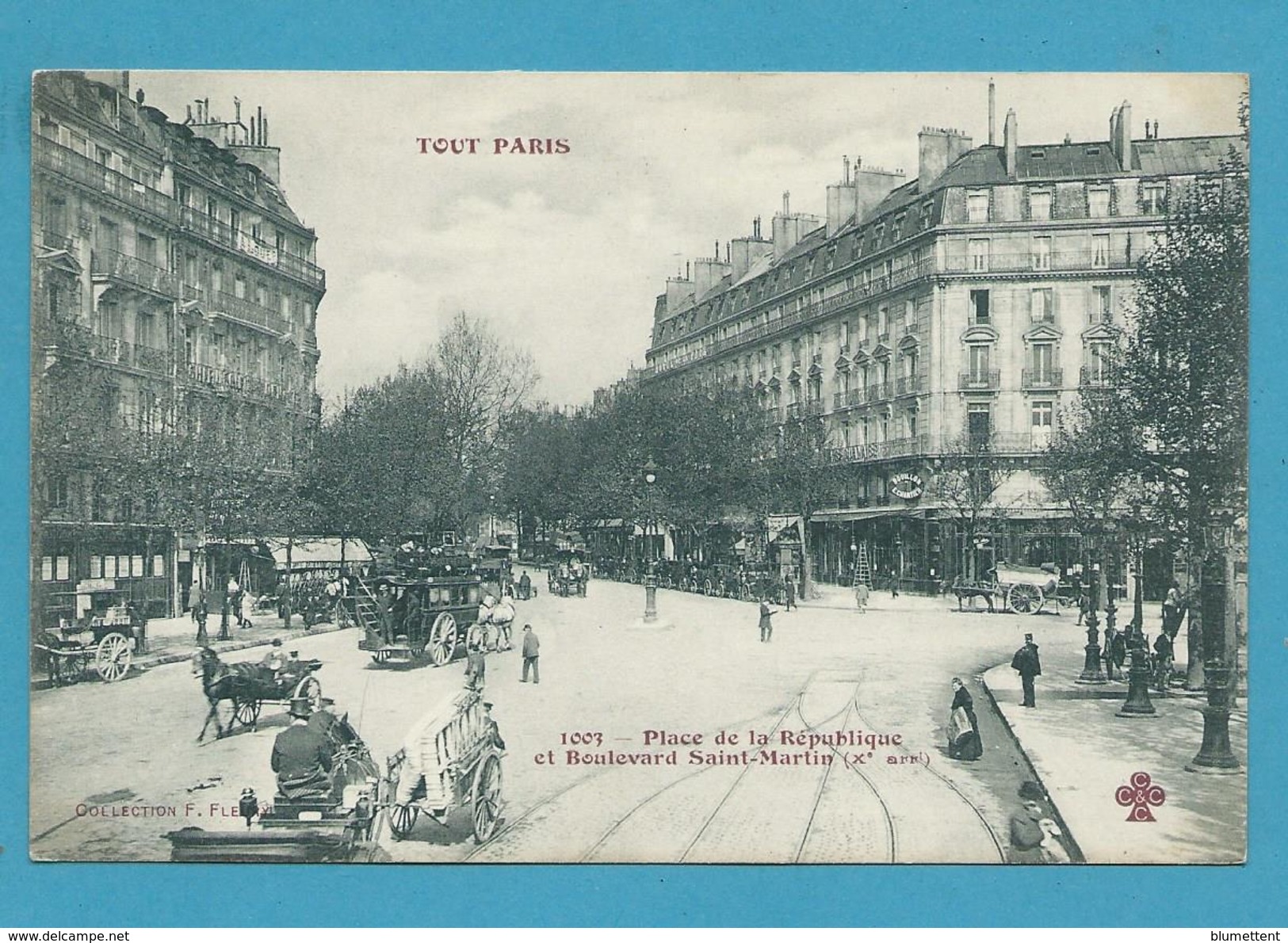 CPA 1003 TOUT PARIS - Place De La République Et Boulevard Saint-Martin (Xème Arrt.) - Distrito: 10