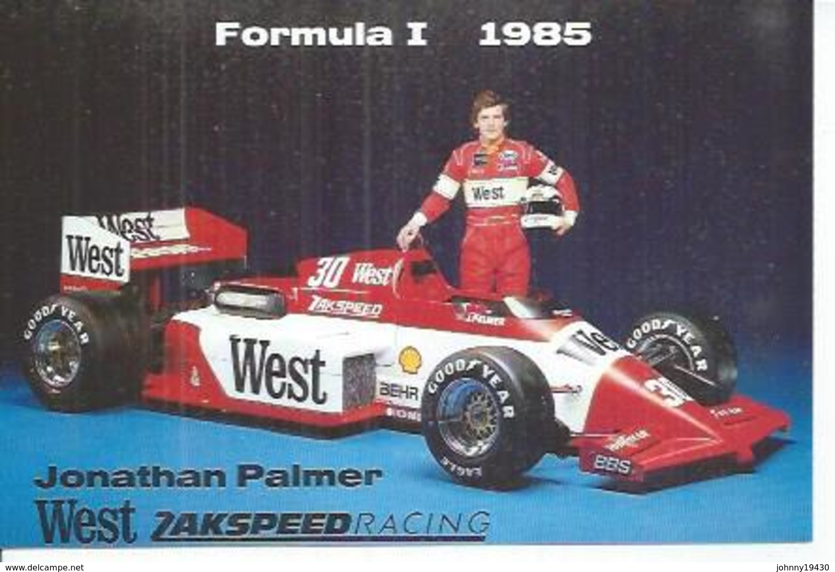 JONATHAN PALMER - WEST ZAKSPEED RACING - FORMULE 1 - 1985 - Altri & Non Classificati