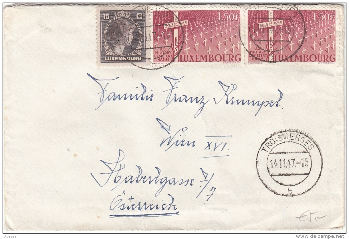 LUXEMBOURG 1947 - 3 Fach Frankierung Auf Brief Mit Inhalt, Gel.v.Wolfingen (Stempel Troisvierges) Nach Wien XVI - Briefe U. Dokumente