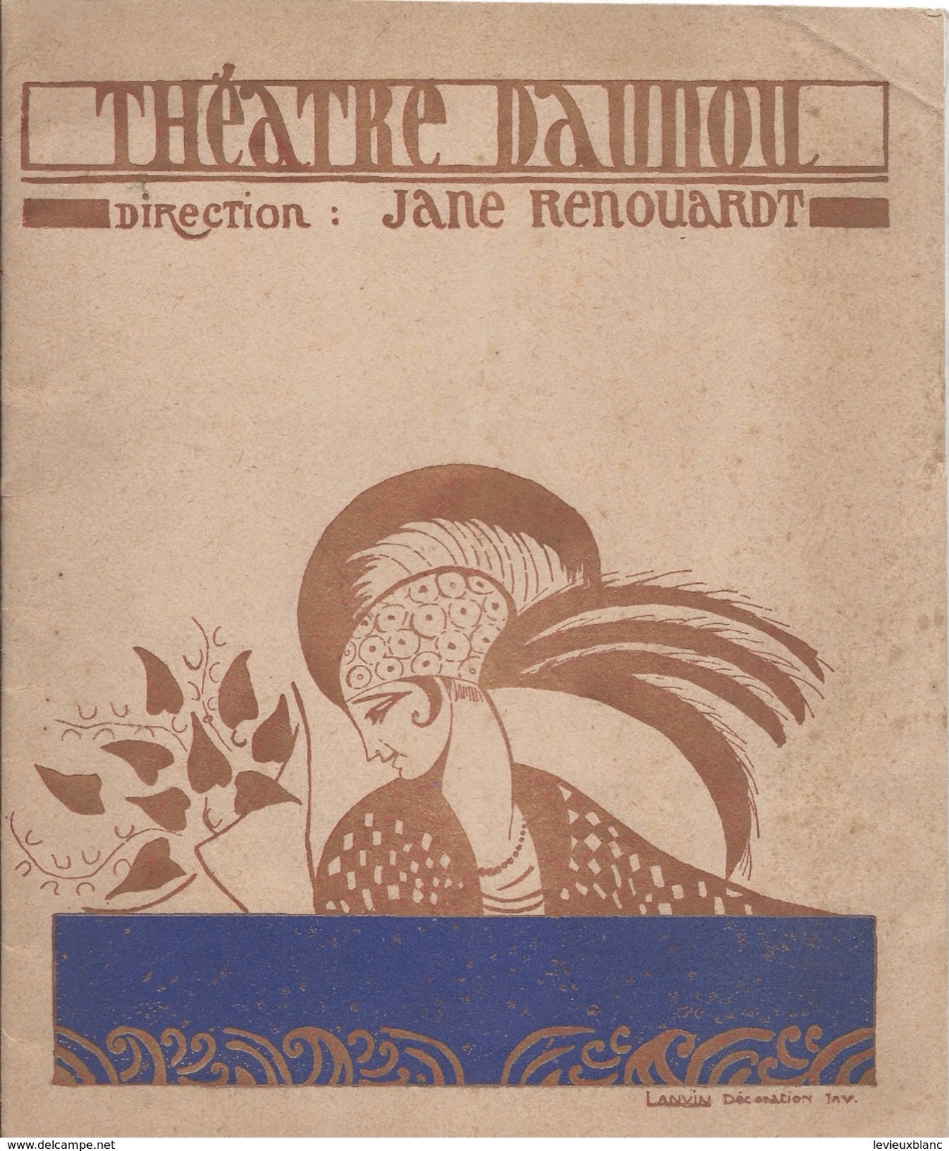 Programme/Théatre DAUNOU/Jane Renouardt/ Ta Bouche ! .../Yves Mirande/Lucien Baroux/Jeanne St Bonnet/1922-23     PROG119 - Programma's