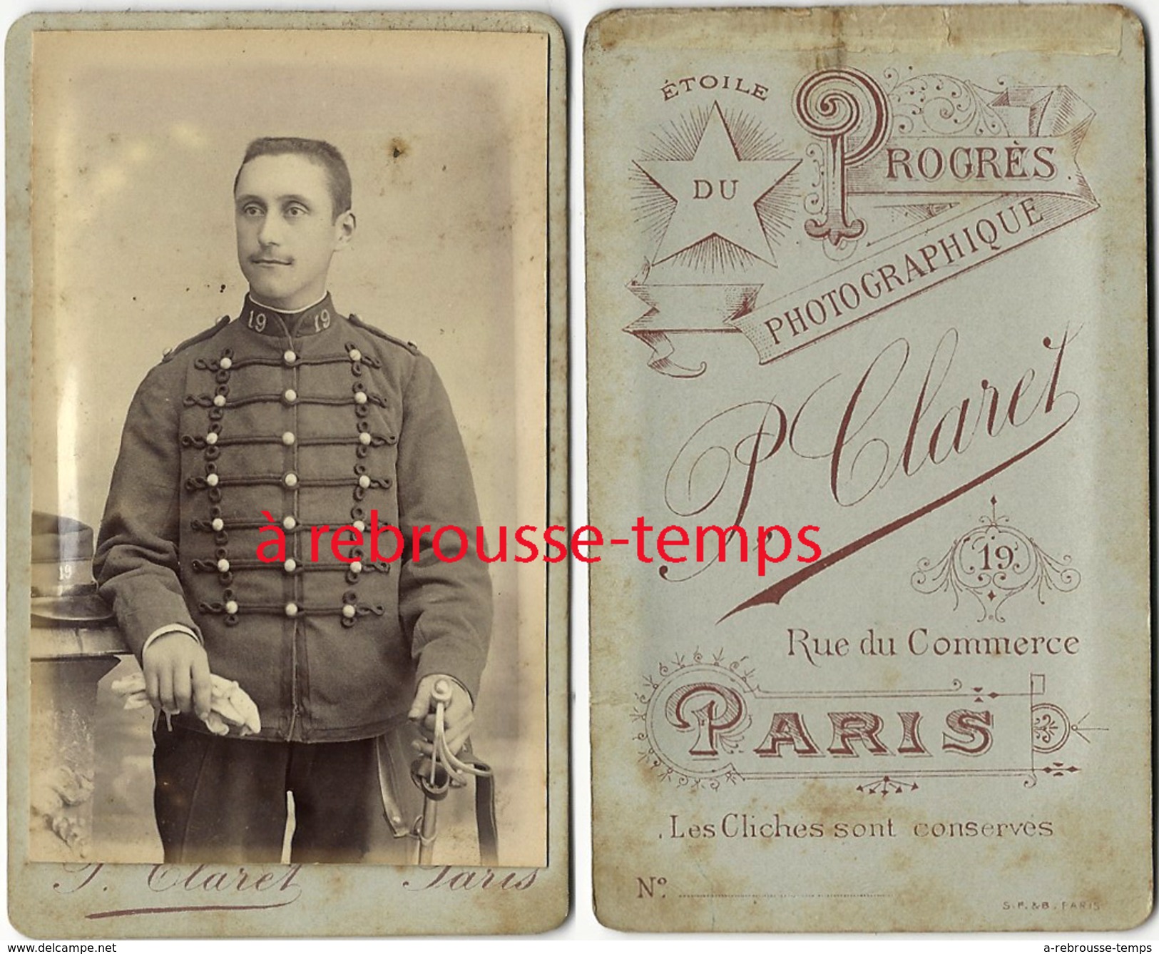 CDV Soldat Du 19e Régiment-photographie étoile Du Progrès P. Claret à Paris Rue Du Commerce - Oorlog, Militair