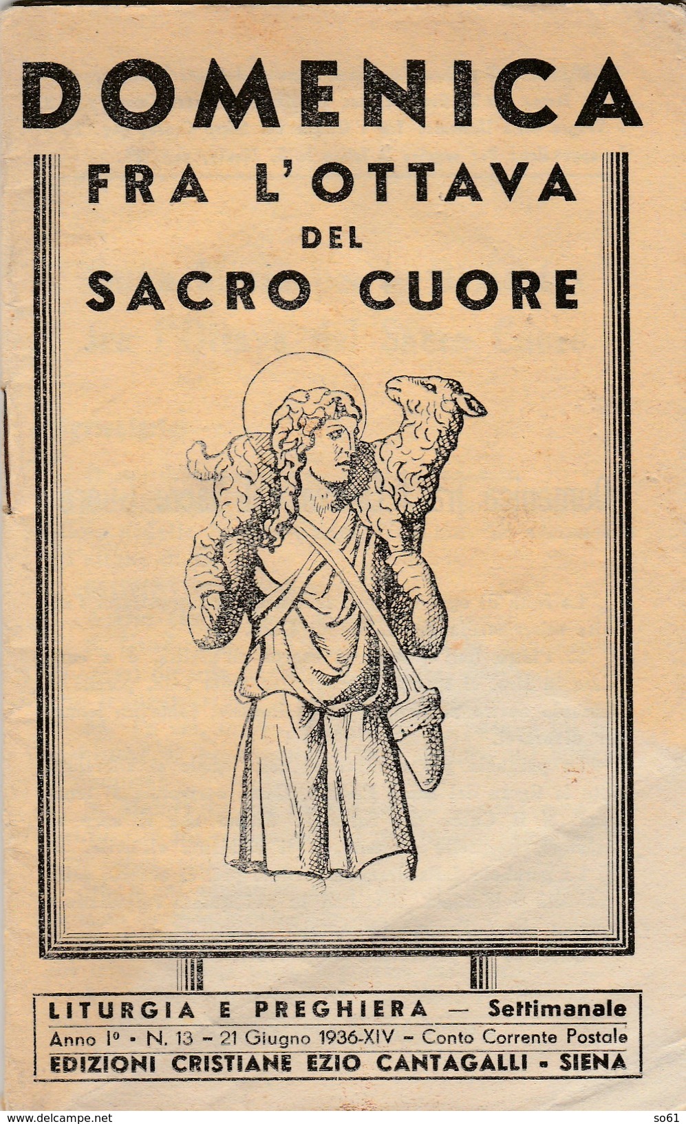 6325. Lp  Libretto Domenica Fra L' Ottava Del Sacro Cuore - Liturgia E Preghiera - Ed. Cantagalli - 1936 - Siena - Pp 32 - Matériel Et Accessoires