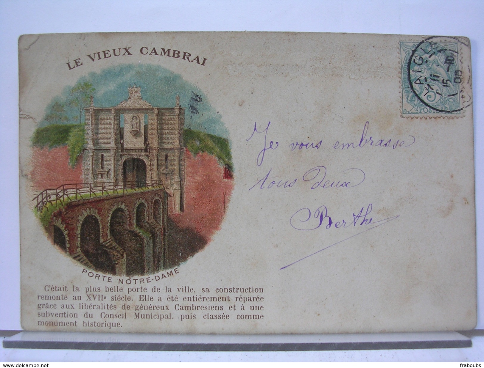 59 - LE VIEUX CAMBRAI - PORTE NOTRE DAME - DOS SIMPLE - 1905 - Cambrai